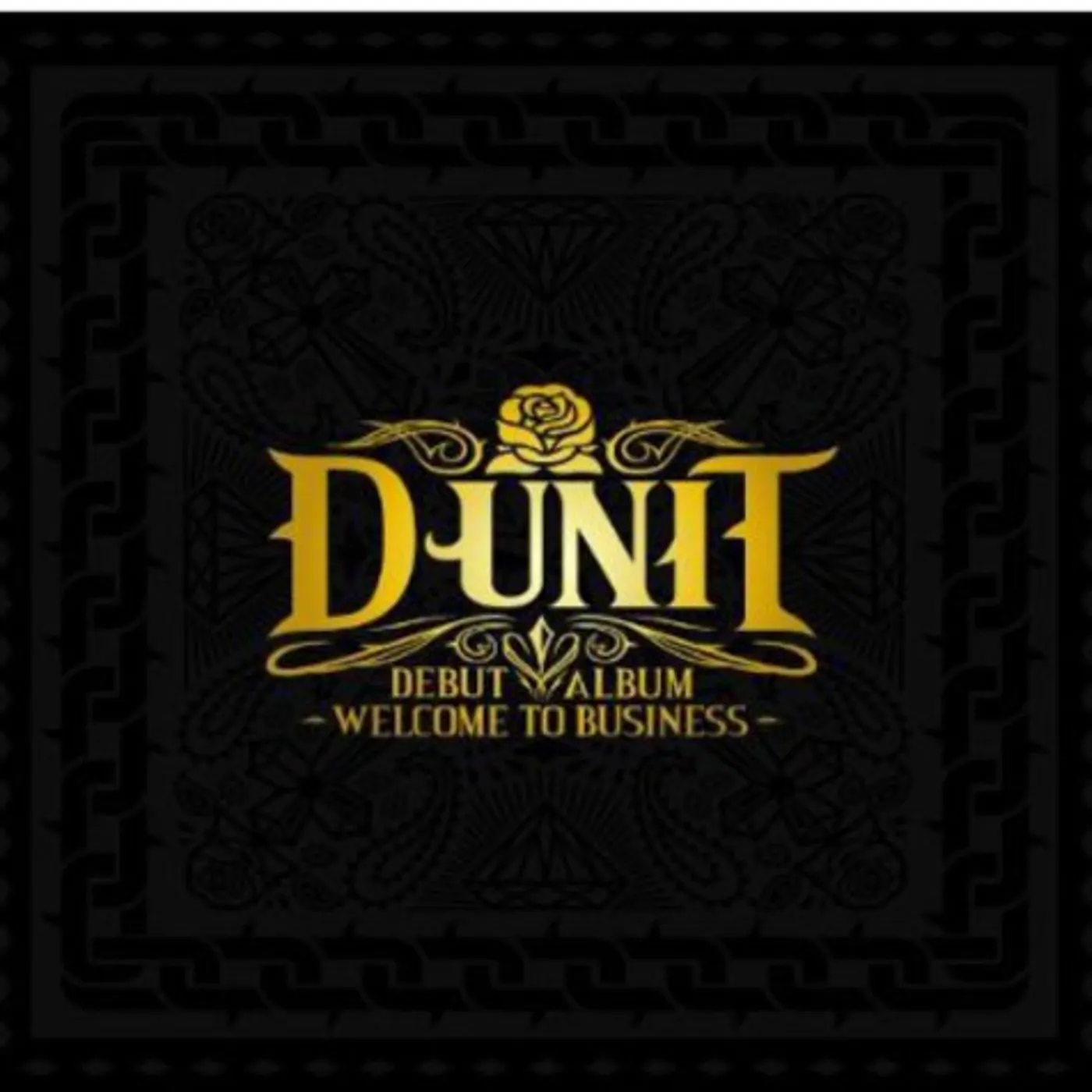 D-UNIT WELCOME TO BUSINESS CD