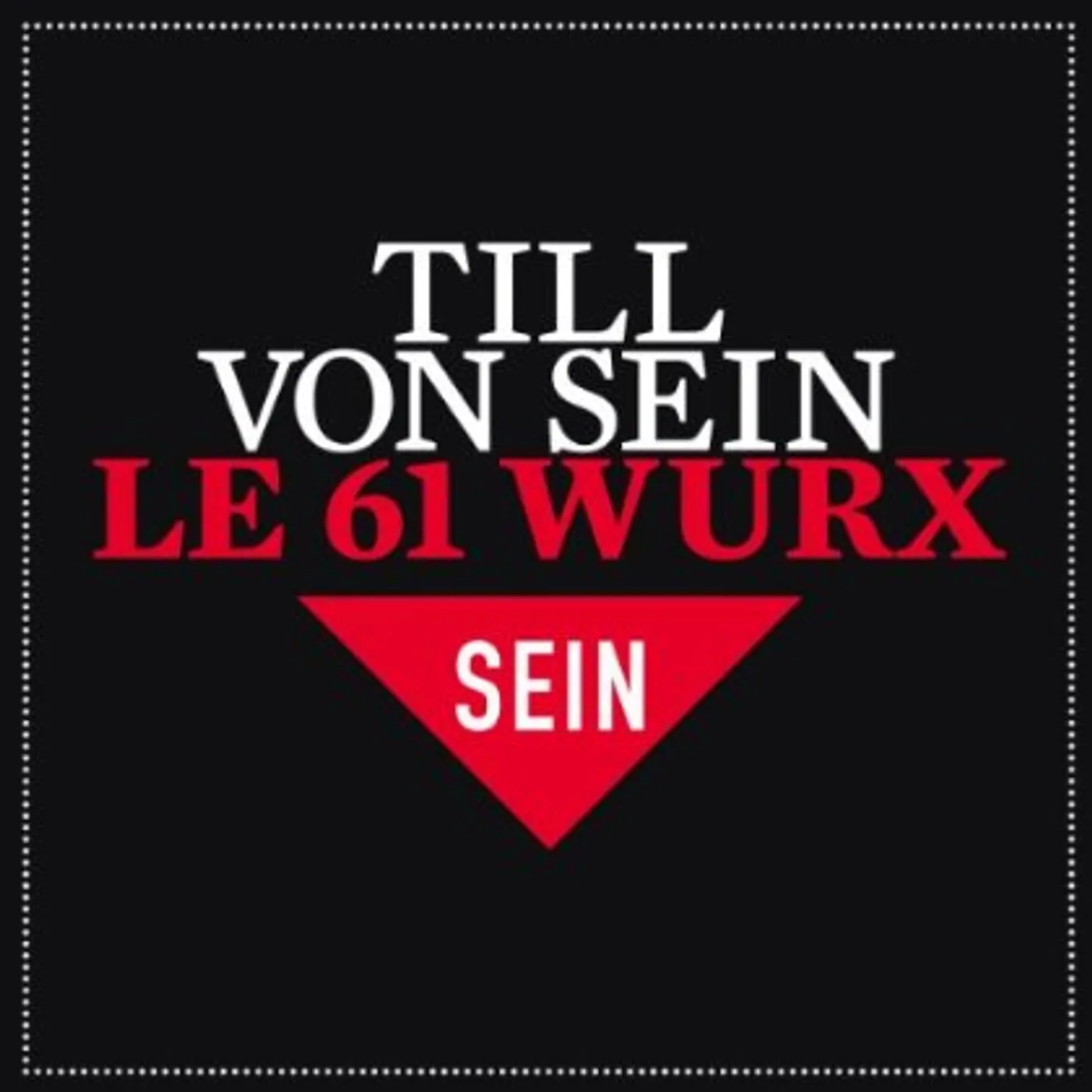 Till Von Sein 61 WURX Vinyl Record