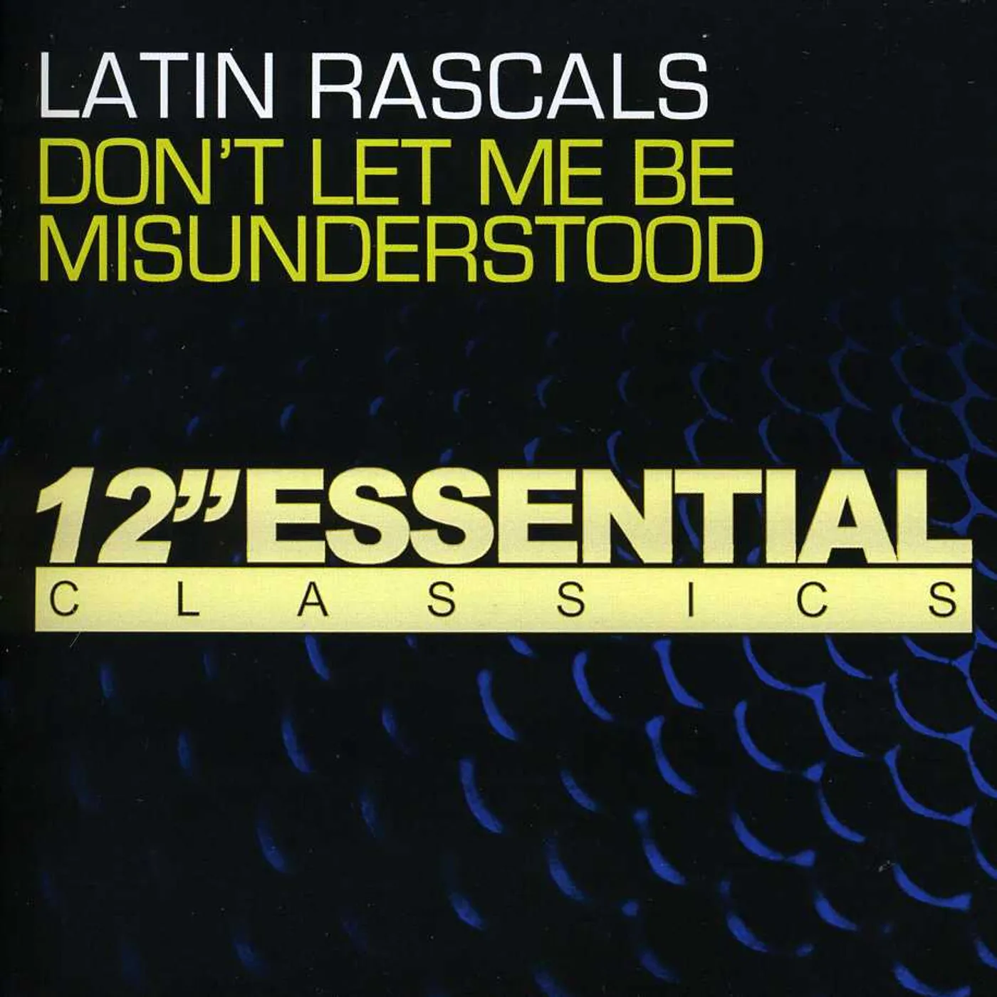 Latin Rascals DON'T LET ME BE MISUNDERSTOOD CD
