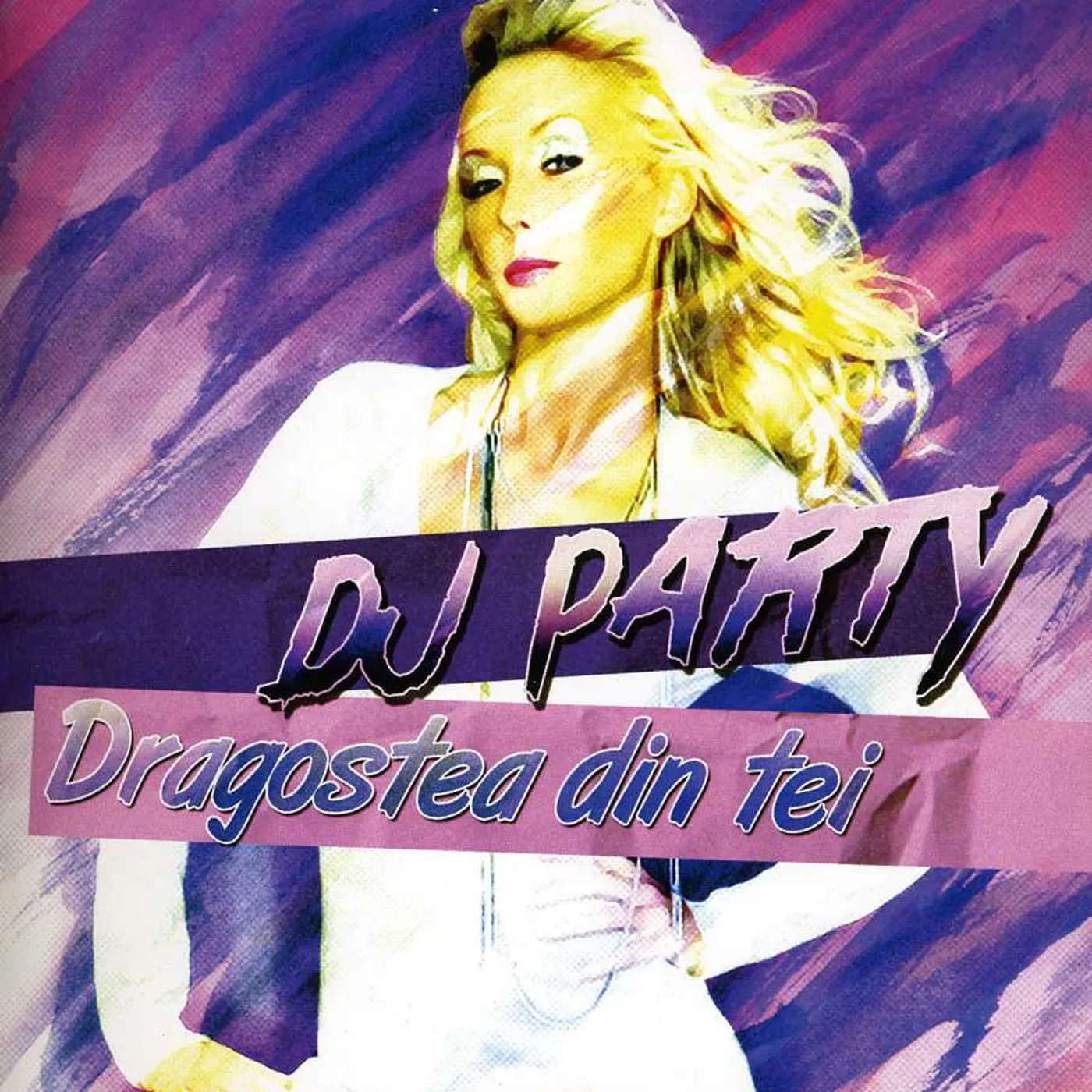 DJ Party DRAGOSTEA DIN TEI CD