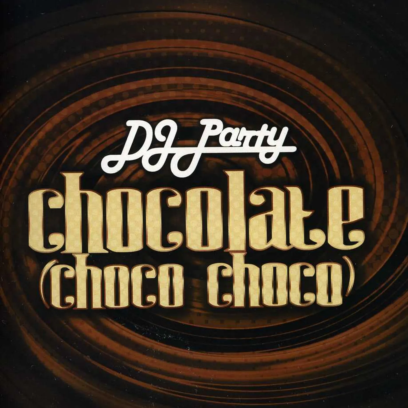 DJ Party CHOCOLATE (CHOCO CHOCO) CD