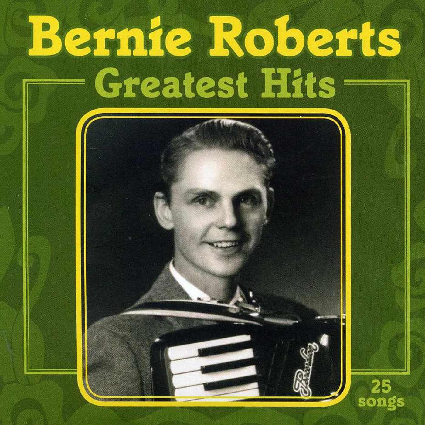 Bernie Roberts GREATEST HITS CD