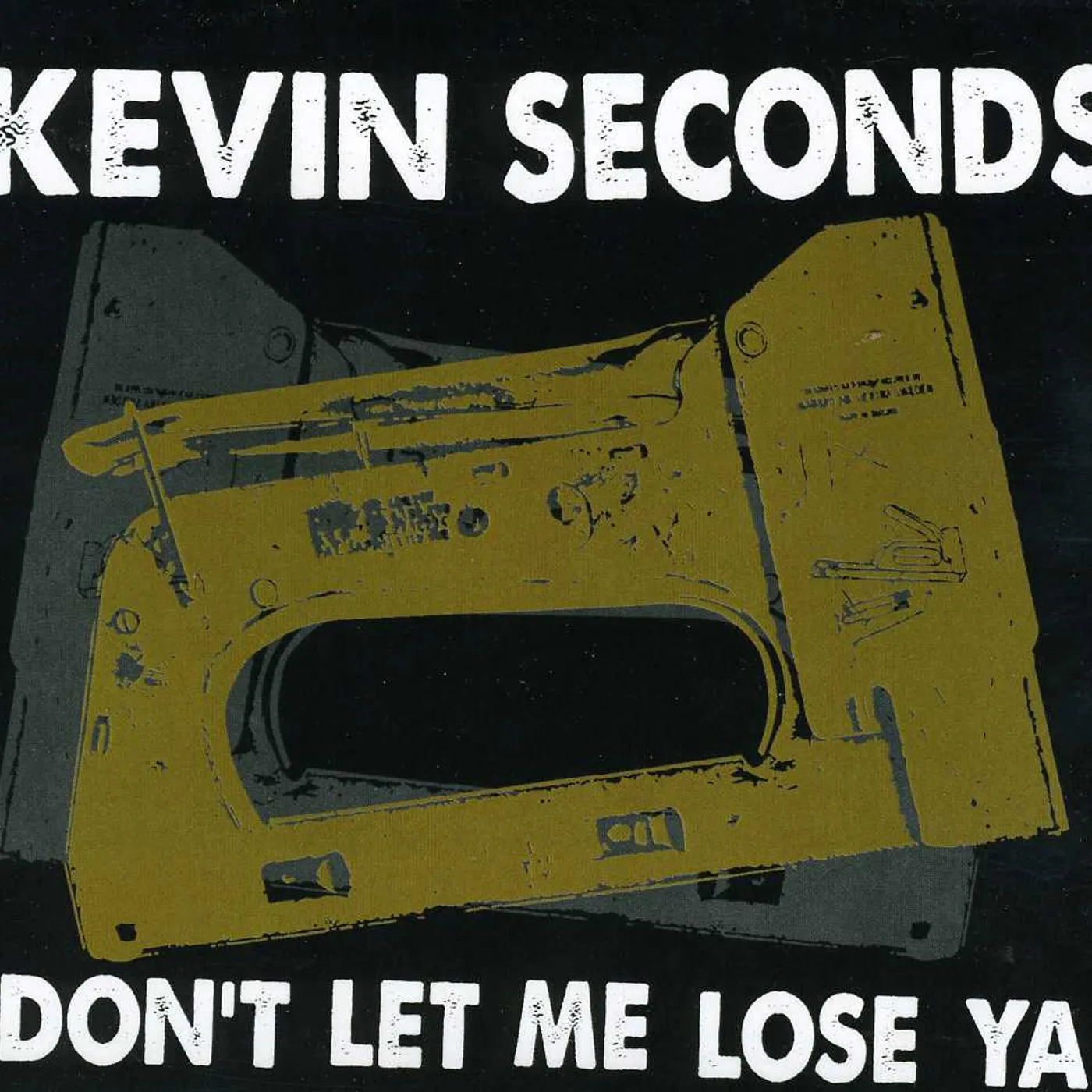 Kevin Seconds DON'T LET ME LOSE YA CD