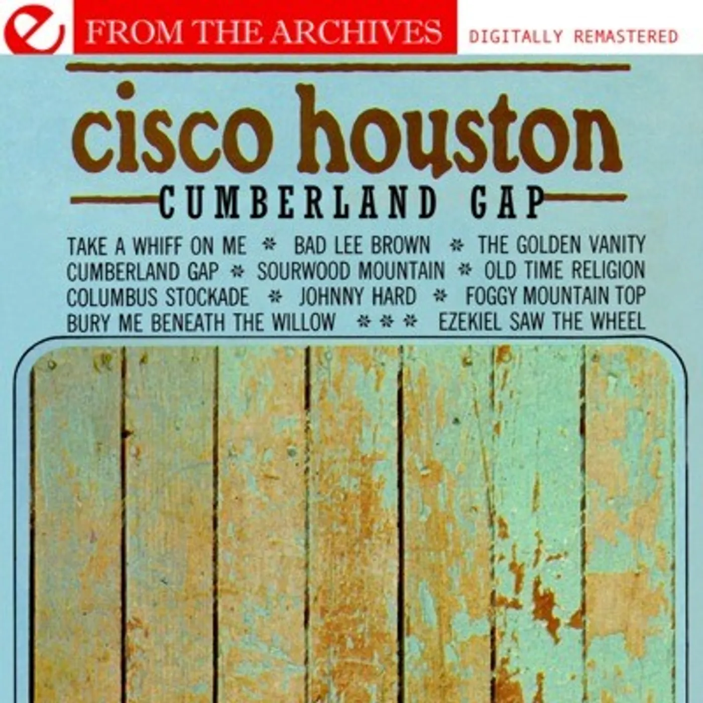 Cisco Houston CUMBERLAND GAP: FROM THE ARCHIVES CD