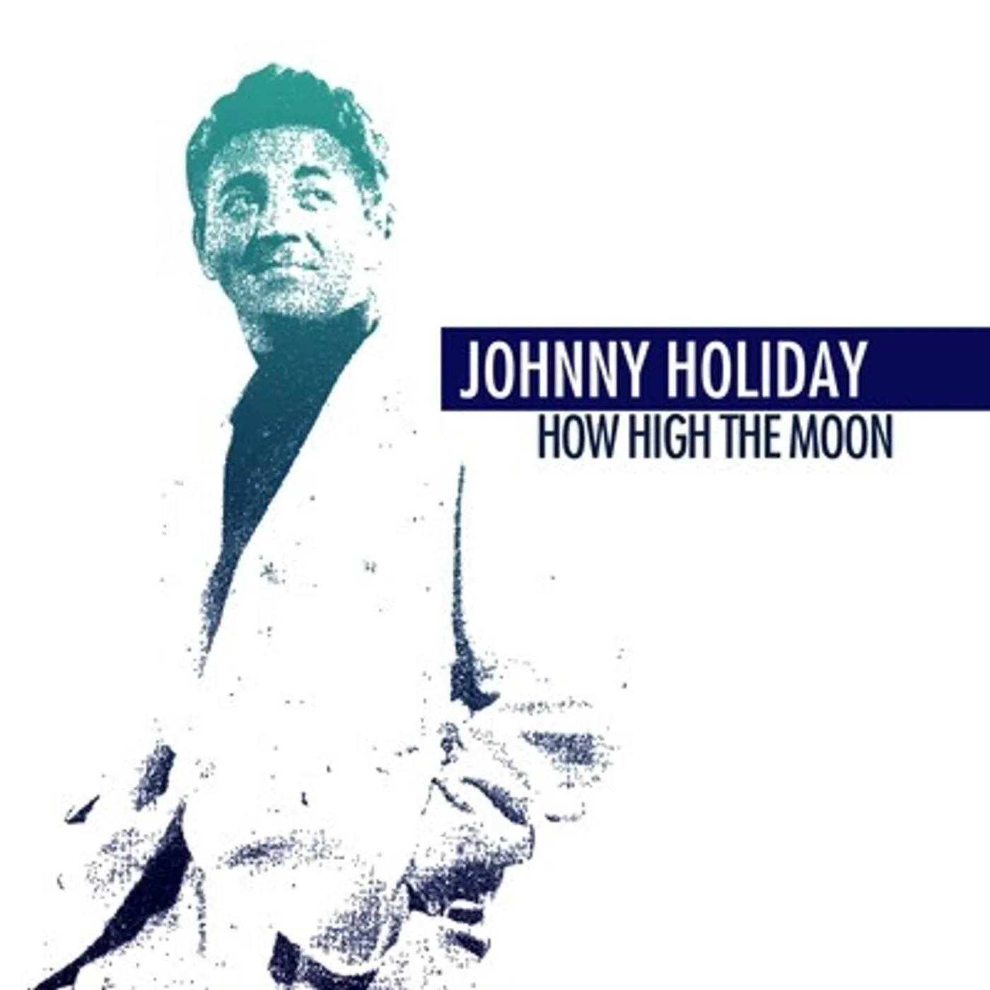 Johnny Holiday HOW HIGH THE MOON CD