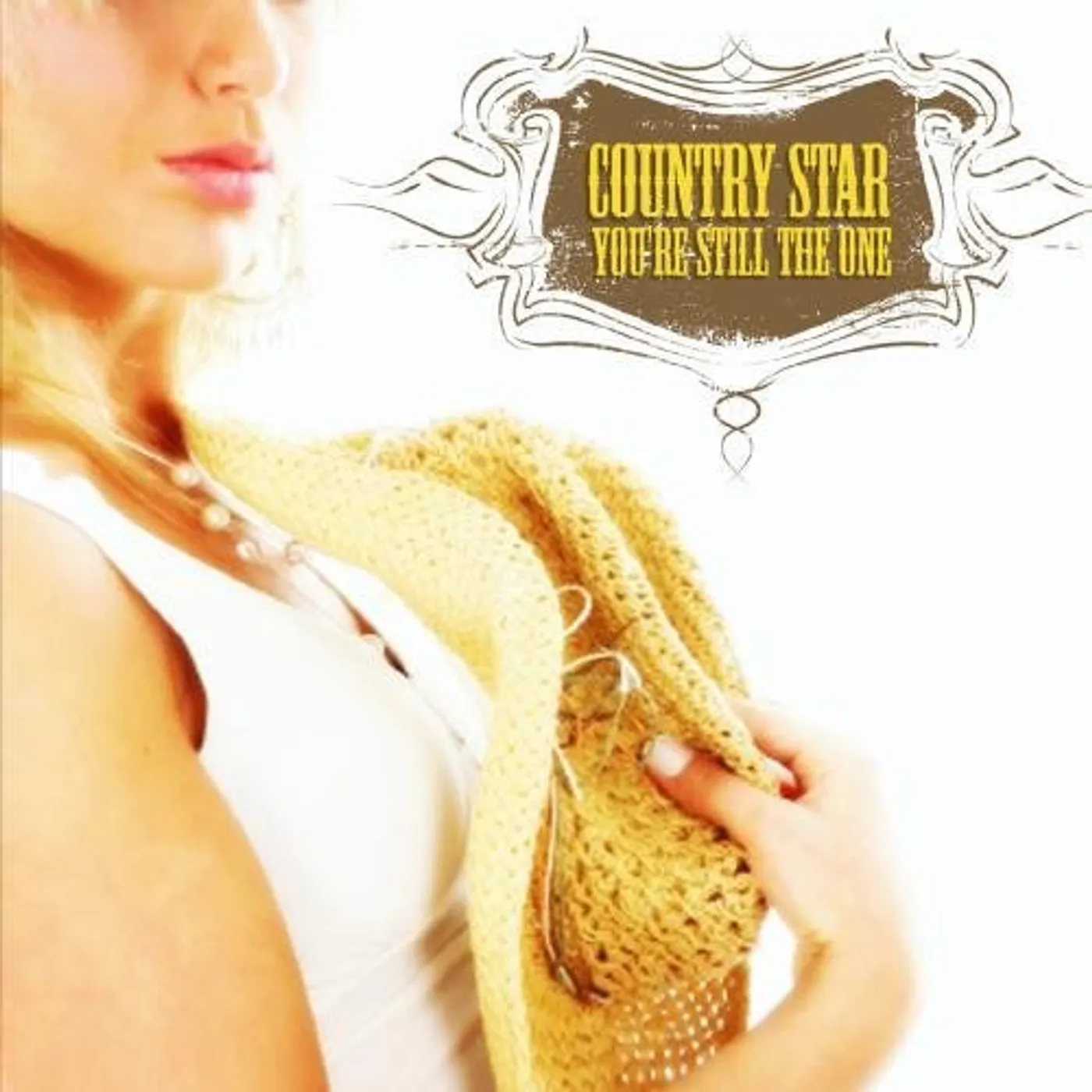 Country Starr YOU'RE STILL THE ONE CD