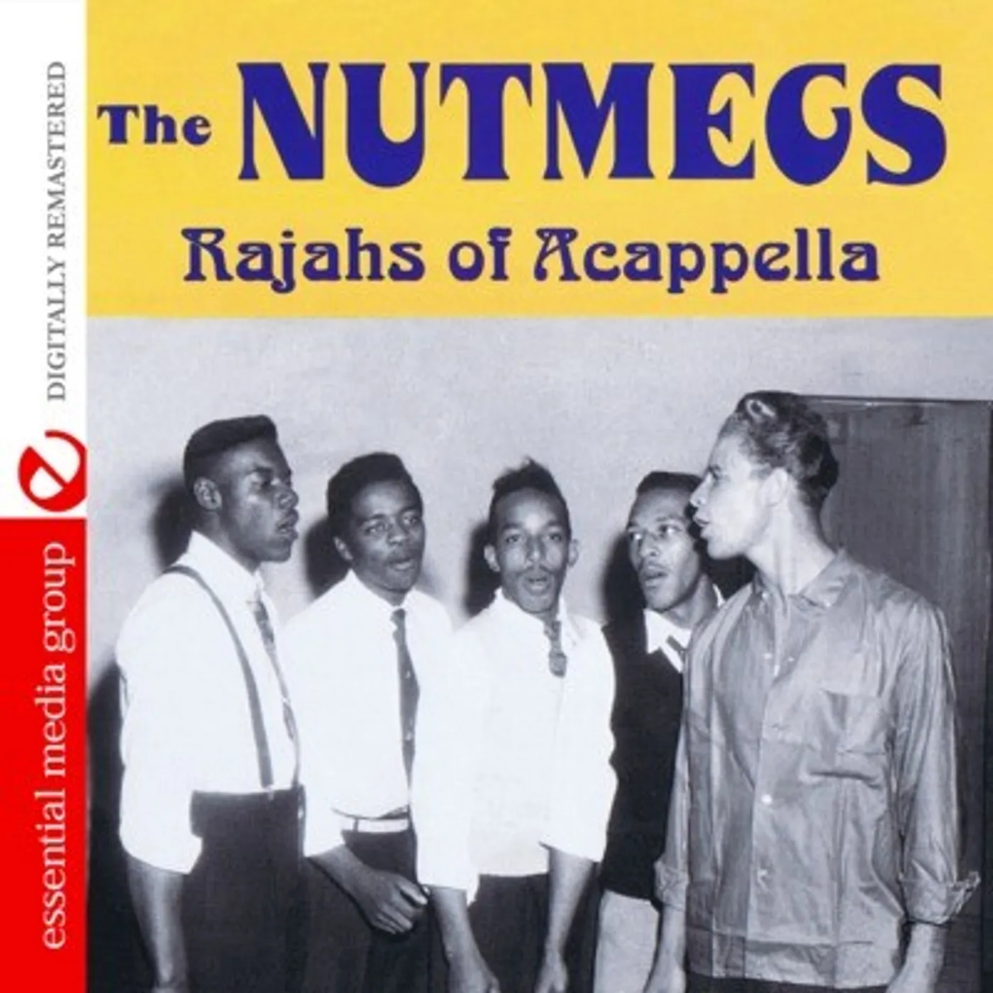 The Nutmegs RAJAHS OF ACAPPELLA CD