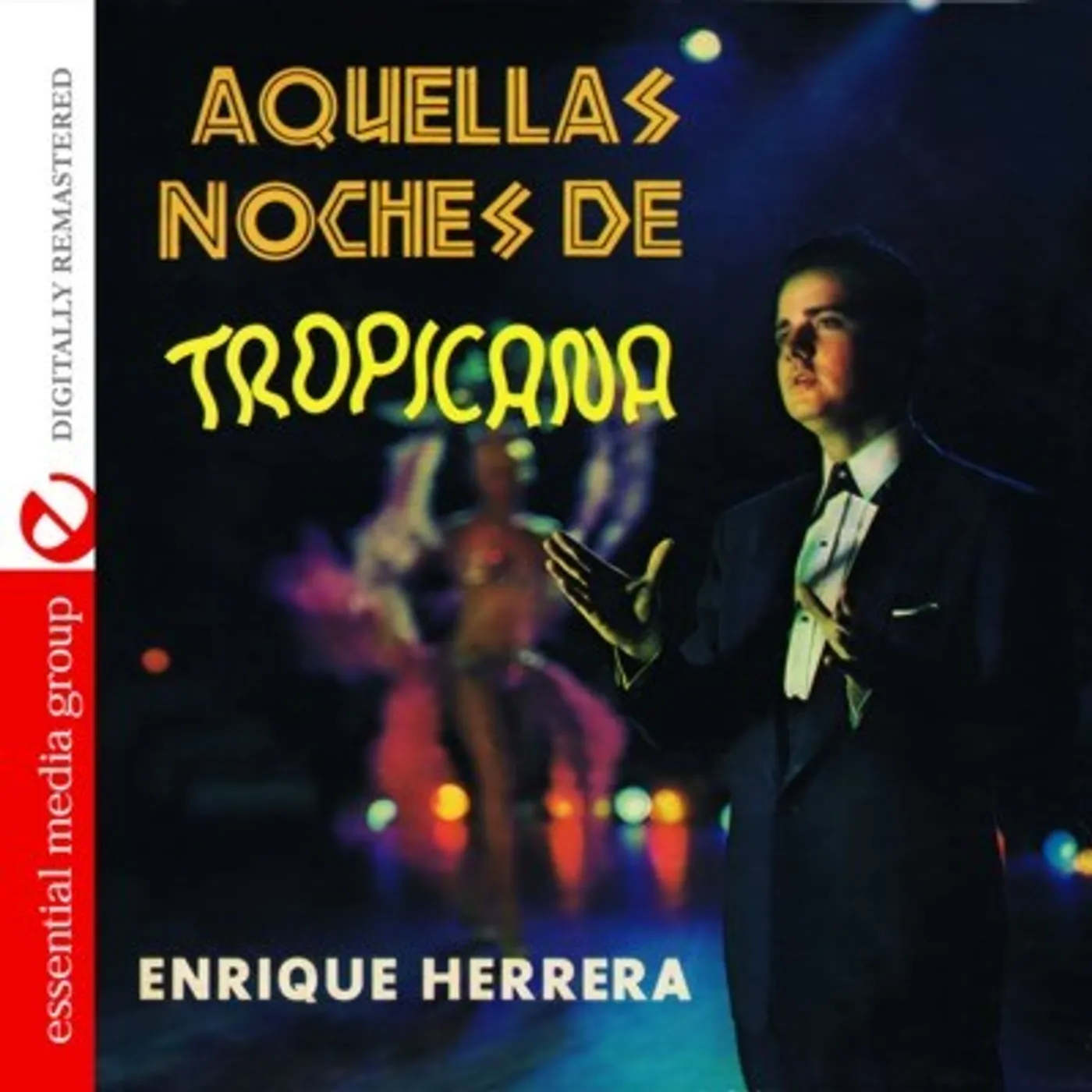 Enrique Herrera AQUELLAS NOCHES DE TROPICANA CD