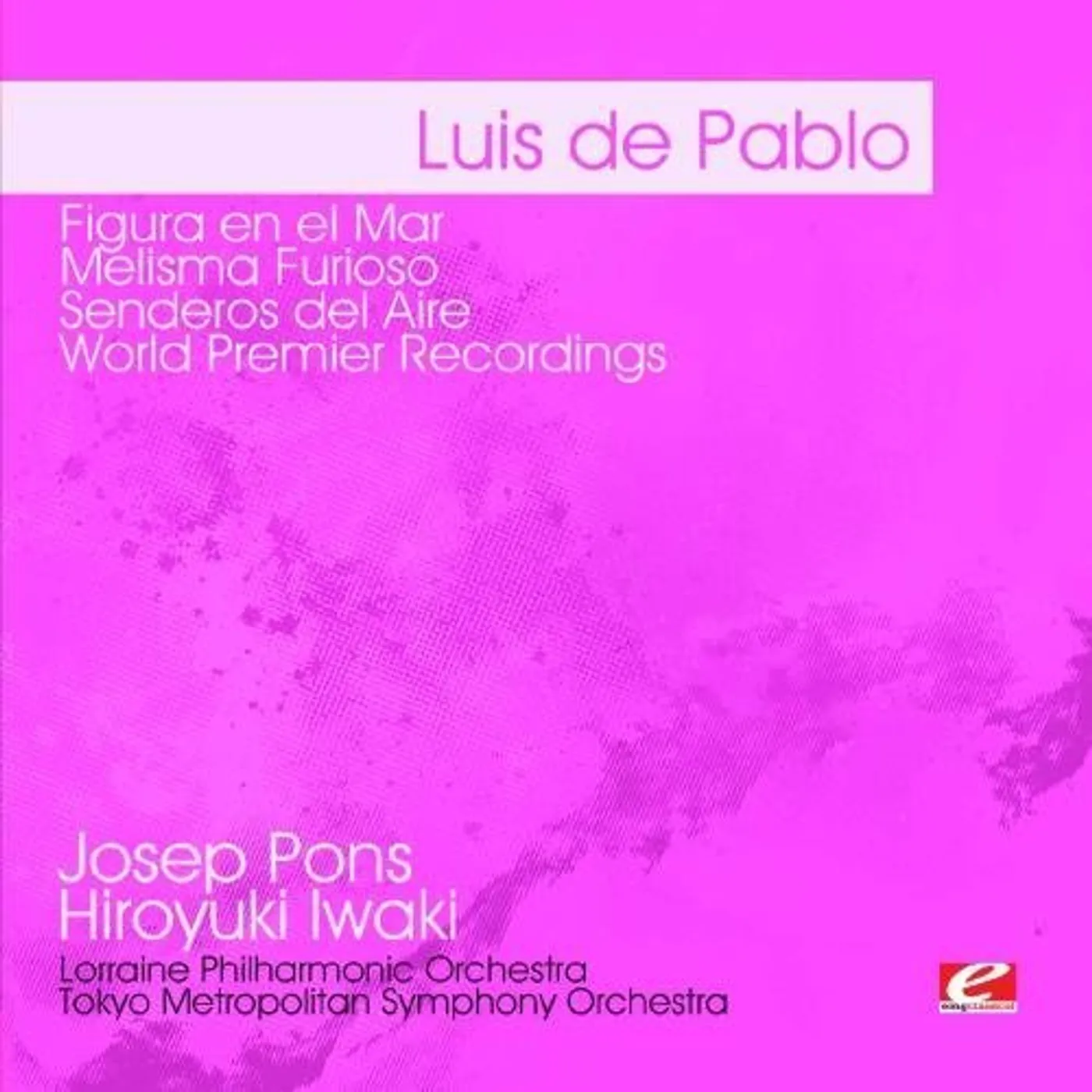 Luis de Pablo DE PABLO: FIGURA EN EL MAR CD