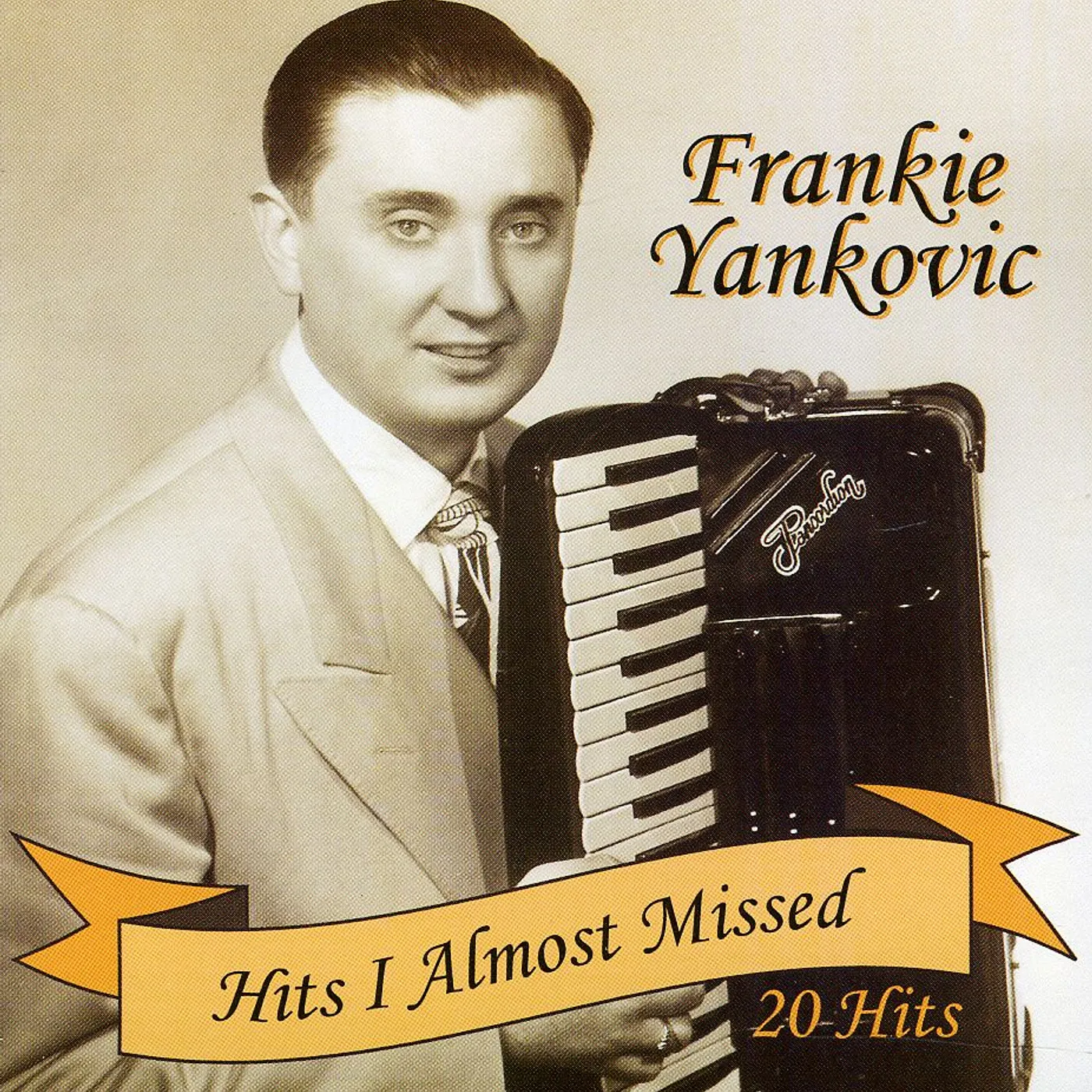 Frankie Yankovic HITS I ALMOST MISSED CD