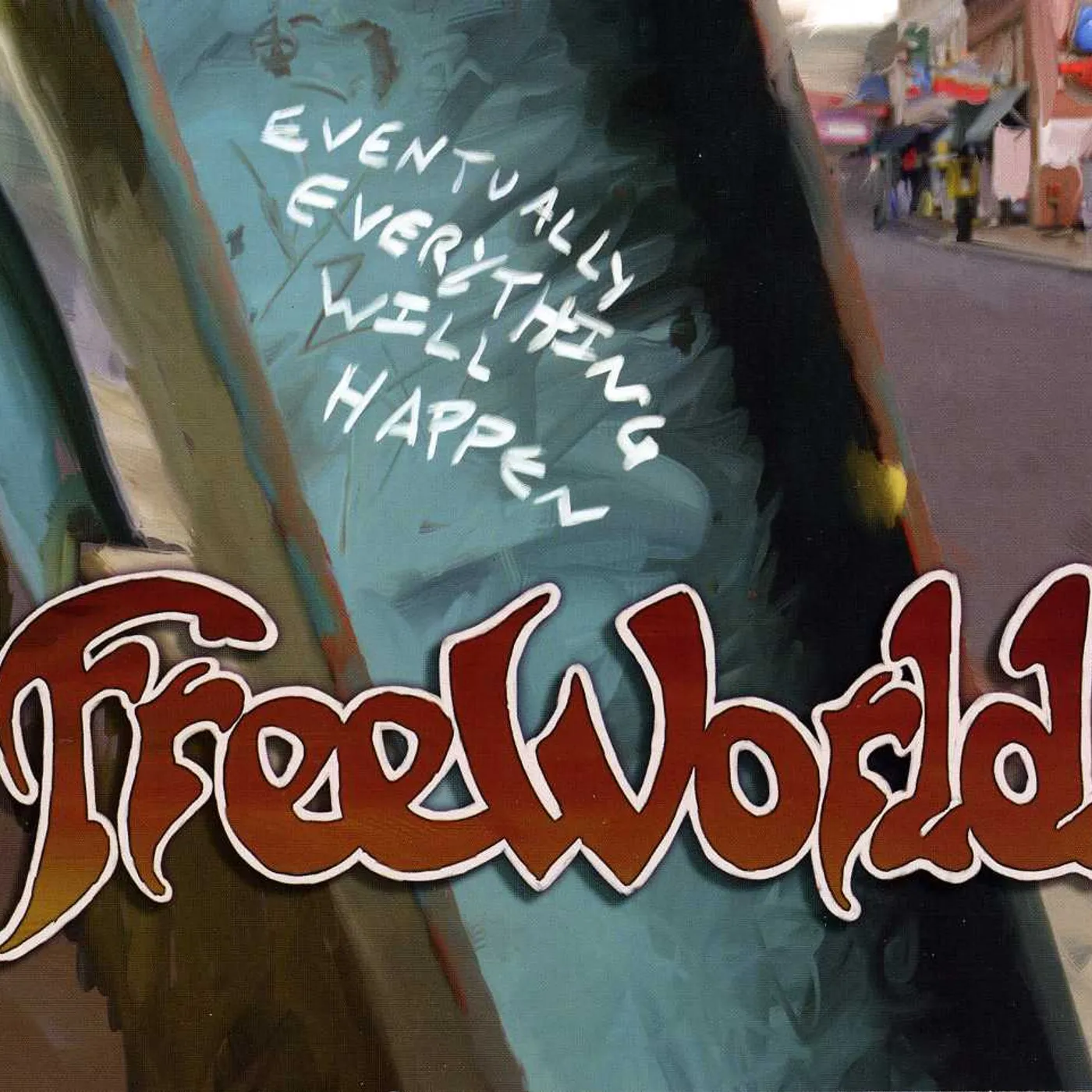 FreeWorld EVENTUALLY EVERYTHING WILL DVD