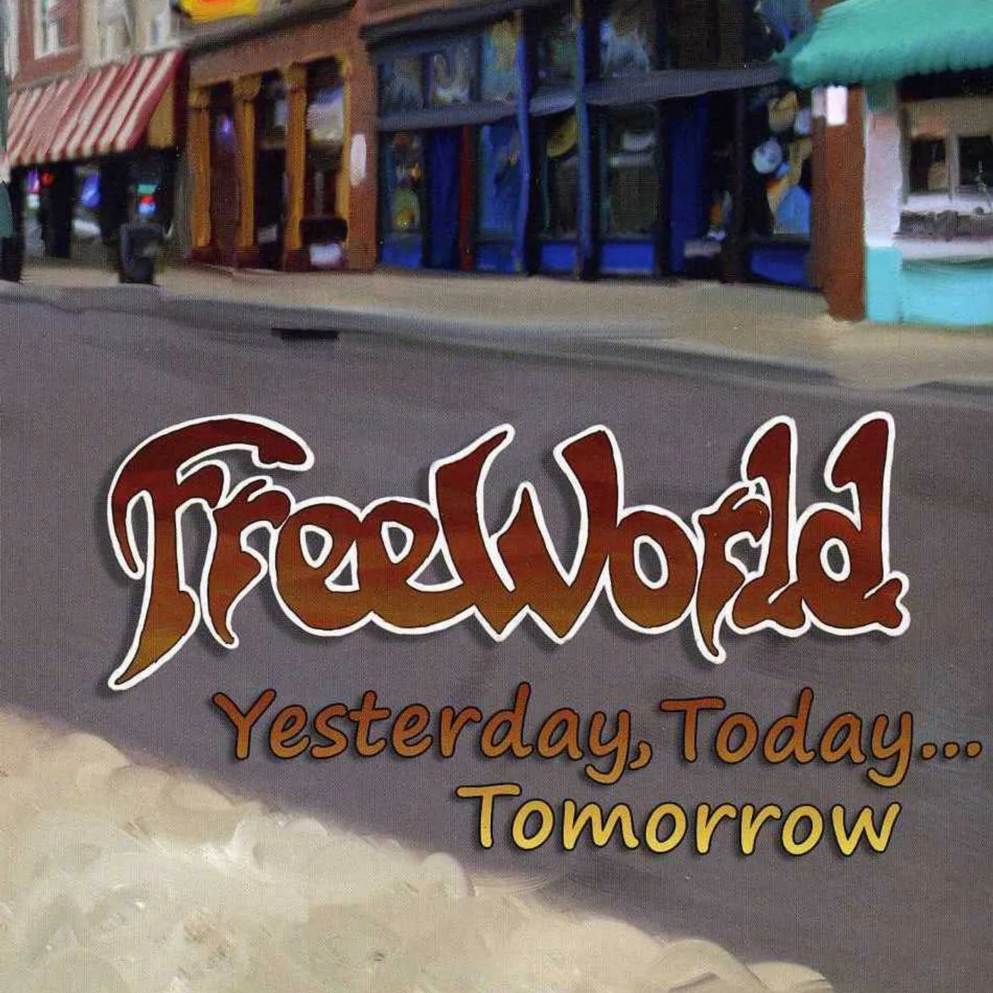 FreeWorld YESTERDAY TODAY TOMORROW CD