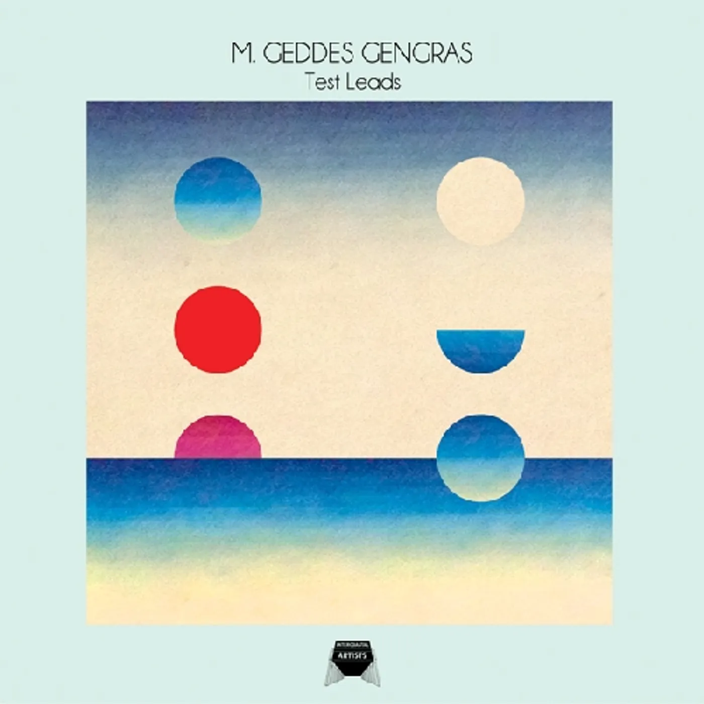 M. Geddes Gengras Test Leads Vinyl Record