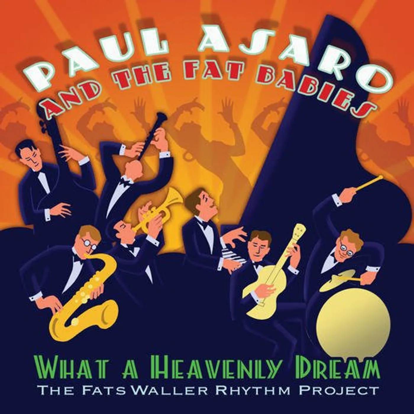 Paul Asaro WHAT A HEAVENLY DREAM: FATS WALLER RHYTHM PROJECT Vinyl Record