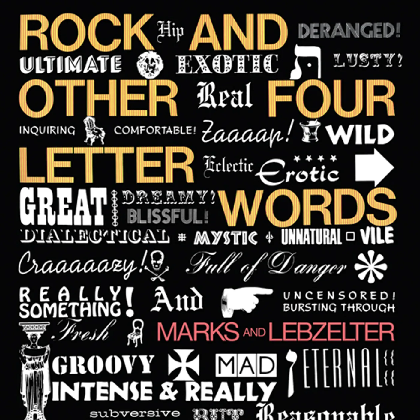 J Marks / Shipen Lebzelter Rock And Other Four Letter Words Vinyl Record