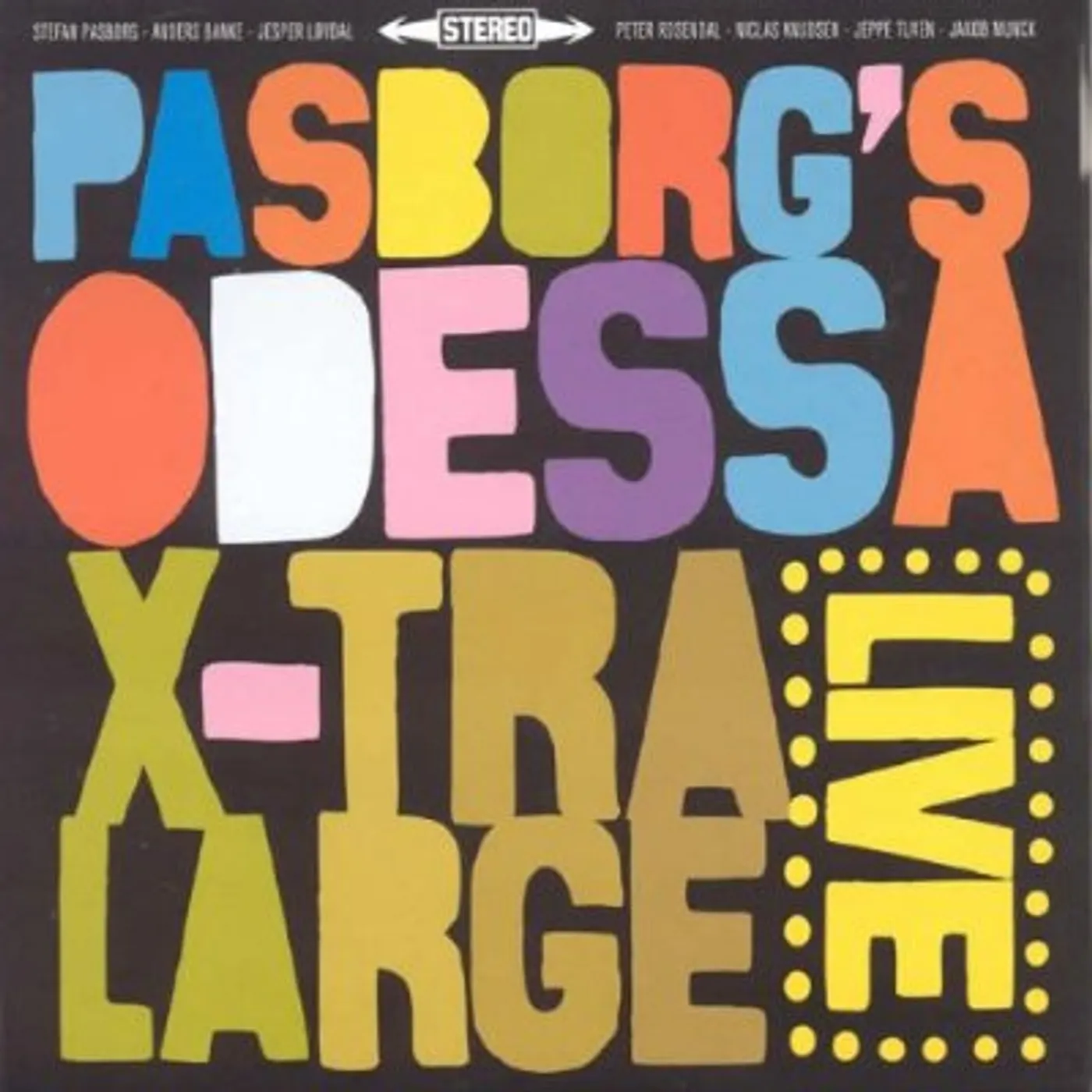 Stefan Pasborg X-TRA LARGE LIVE CD