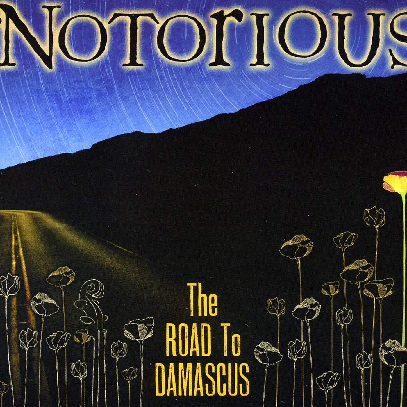 Notorious ROAD TO DAMASCUS CD