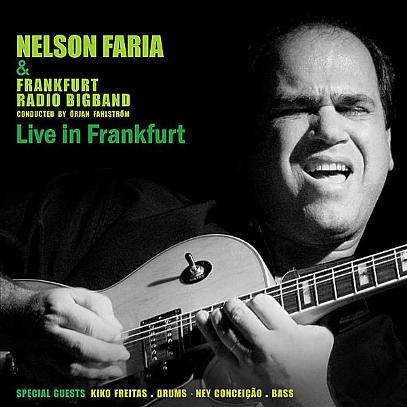 Nelson Faria LIVE IN FRANKFURT CD