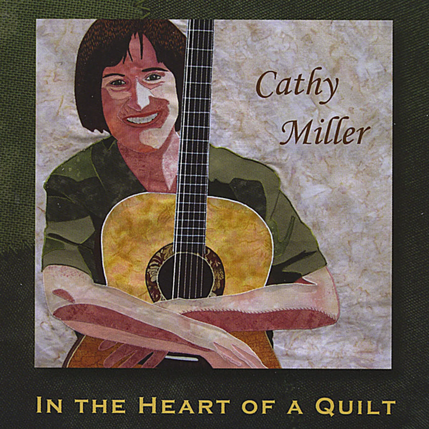Cathy Miller IN THE HEART OF A QUILT CD