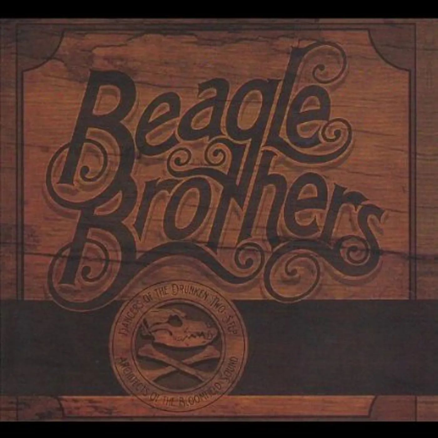 Beagle Brothers DANCERS OF THE DRUNKEN TWO-STEP CD