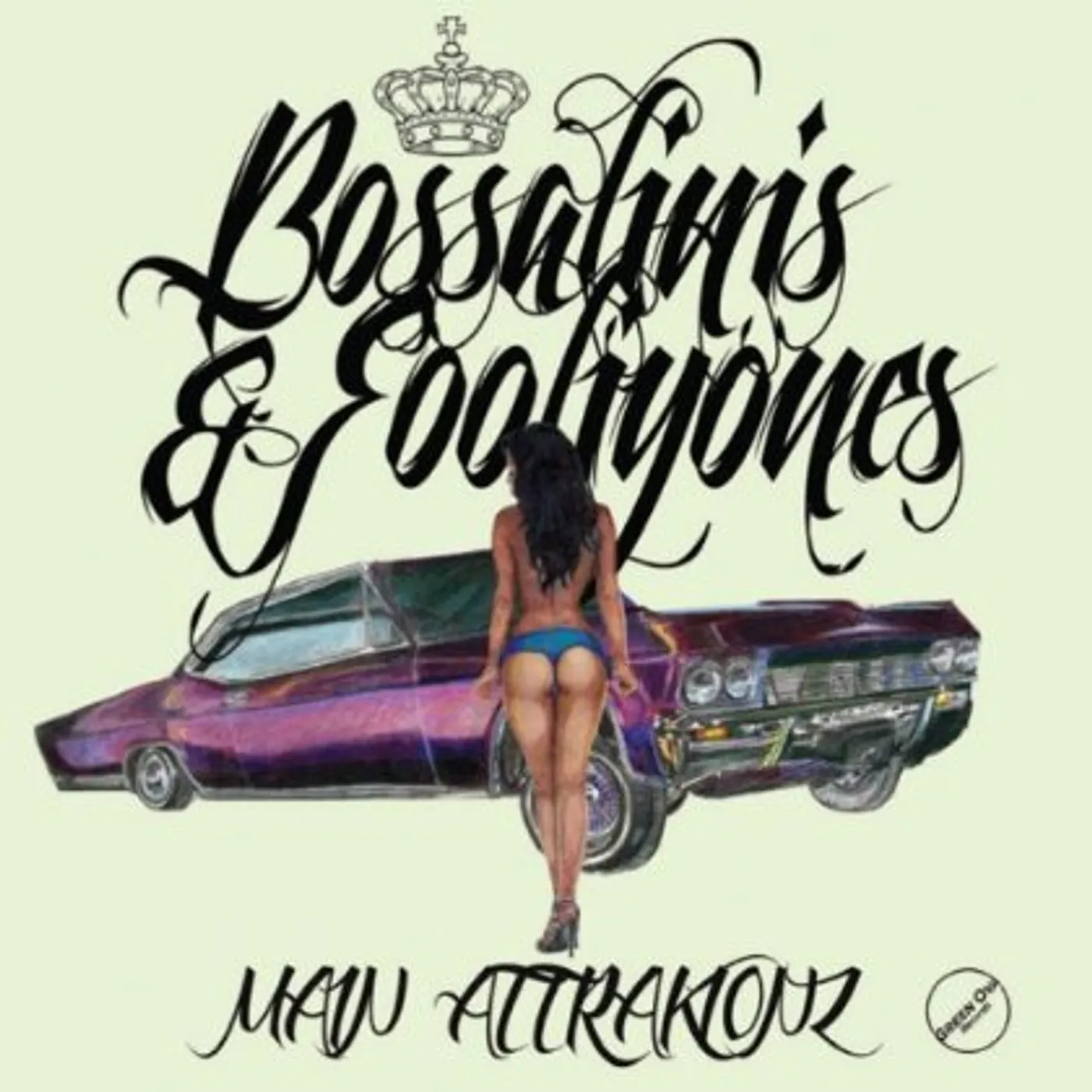 Main Attrakionz BOSSALINIS & FOOLIYONES CD