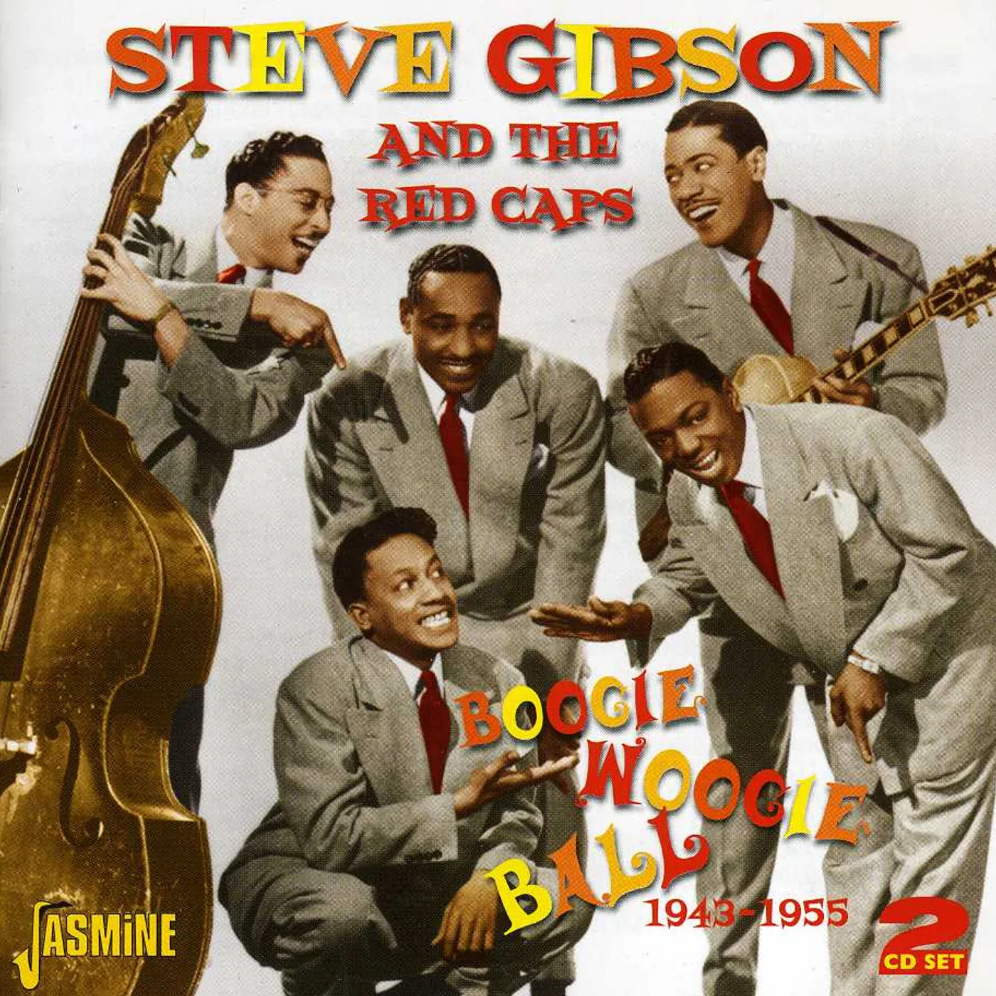 Steve Gibson (And The Red Caps) BOOGIE WOOGIE BALL CD