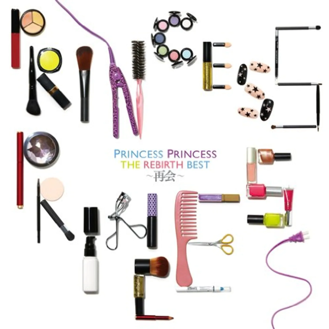 Princess Princess REBIRTH BEST: SAIKAI CD