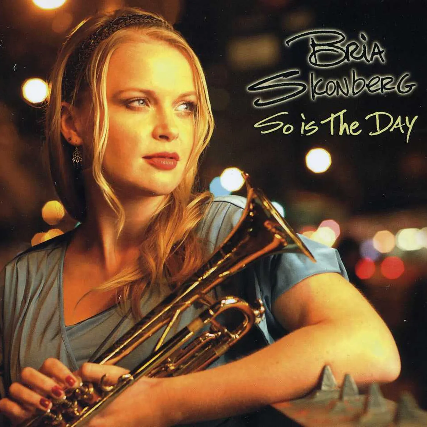 Bria Skonberg SO IS THE DAY CD