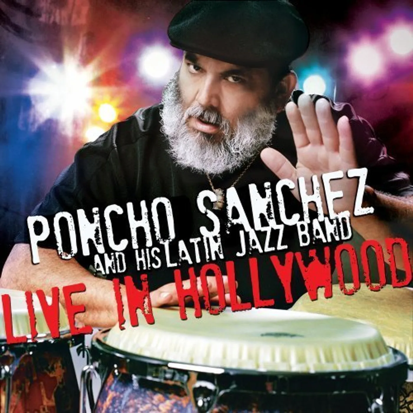 Poncho Sanchez LIVE IN HOLLYWOOD CD