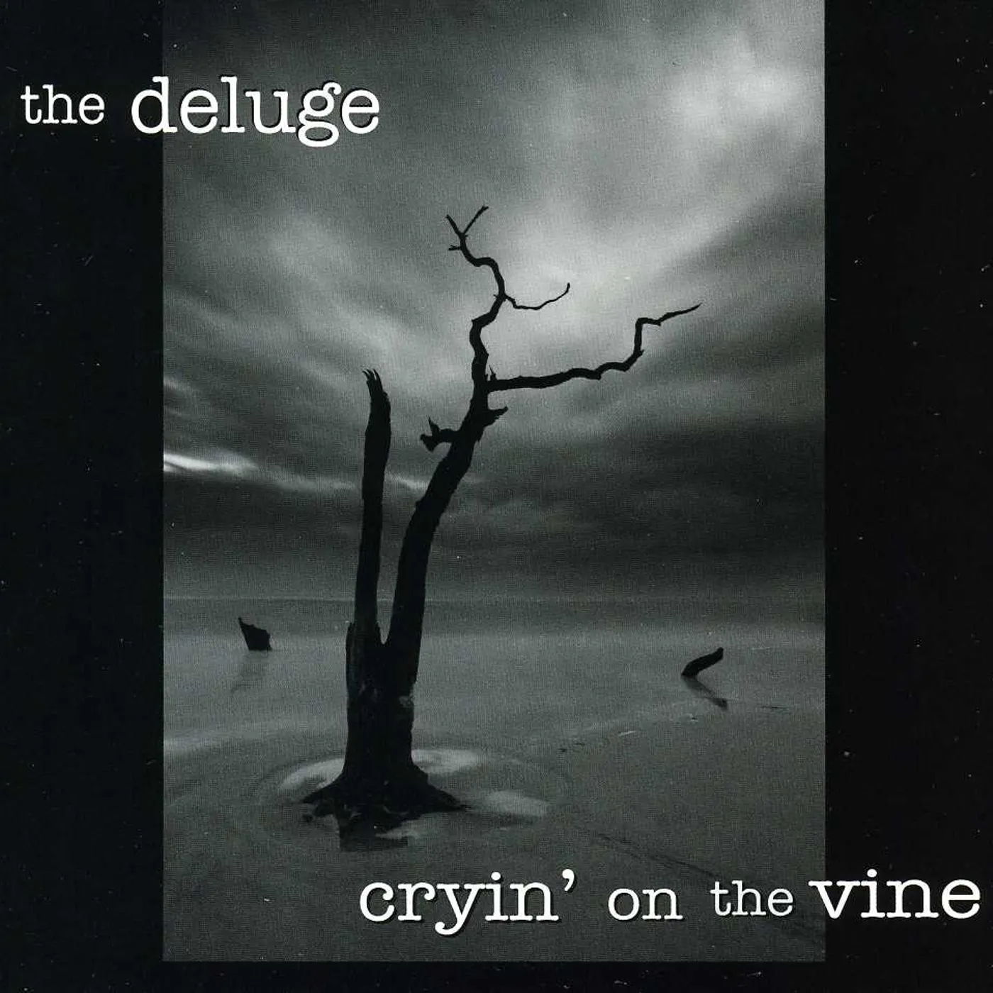 Déluge CRYIN ON VINE CD