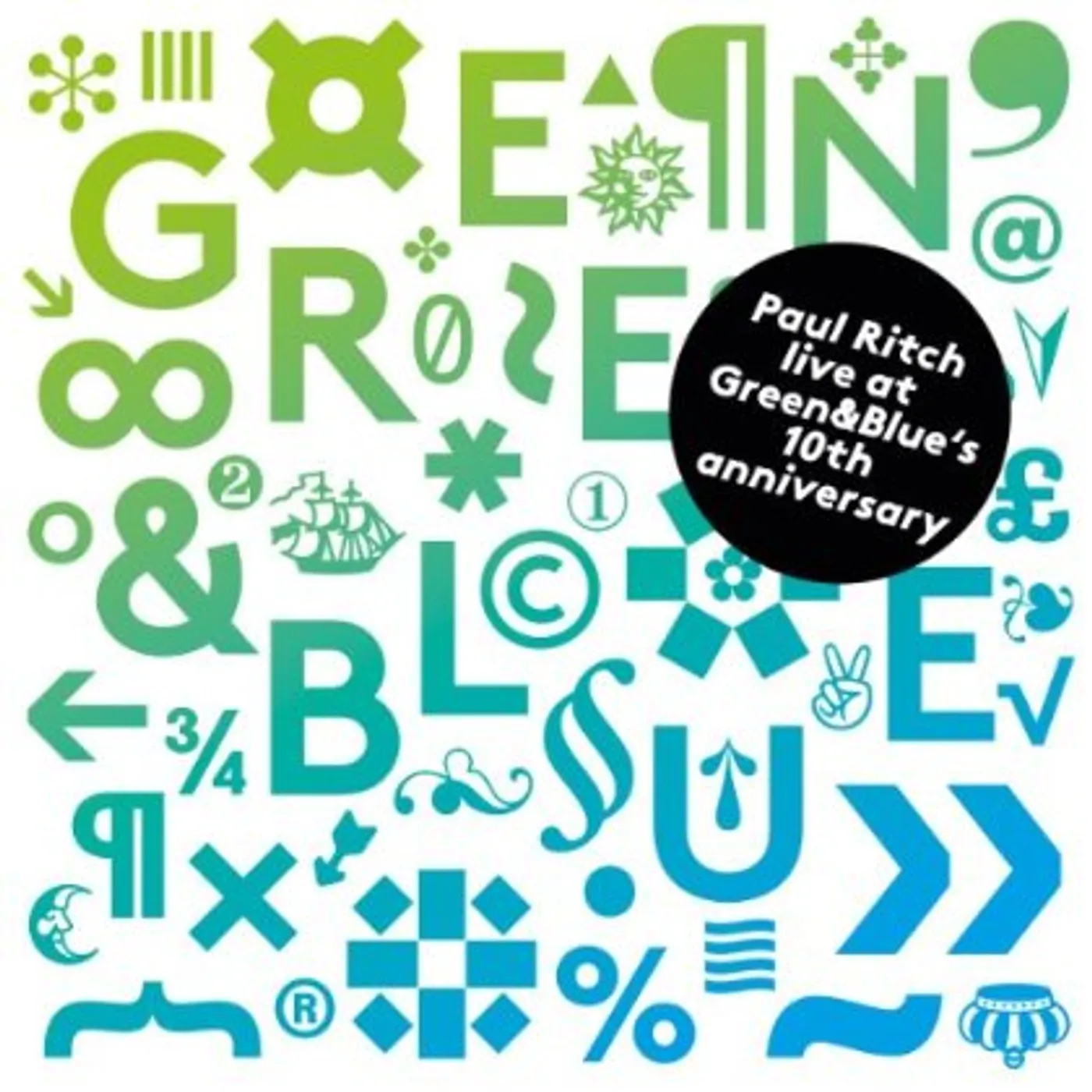 Paul Ritch LIVE AT GREEN & BLUE'S 10TH ANNIVERSARY CD