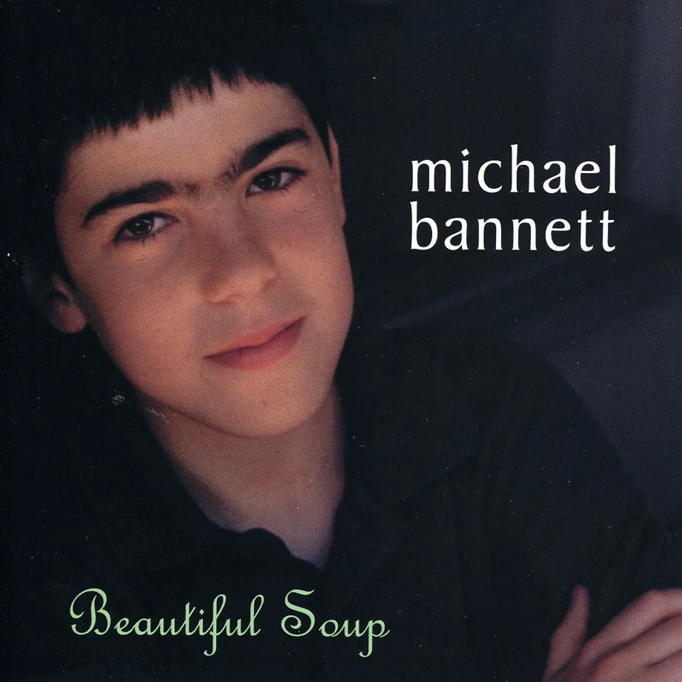 Michael Bannett BEAUTIFUL SOUP CD