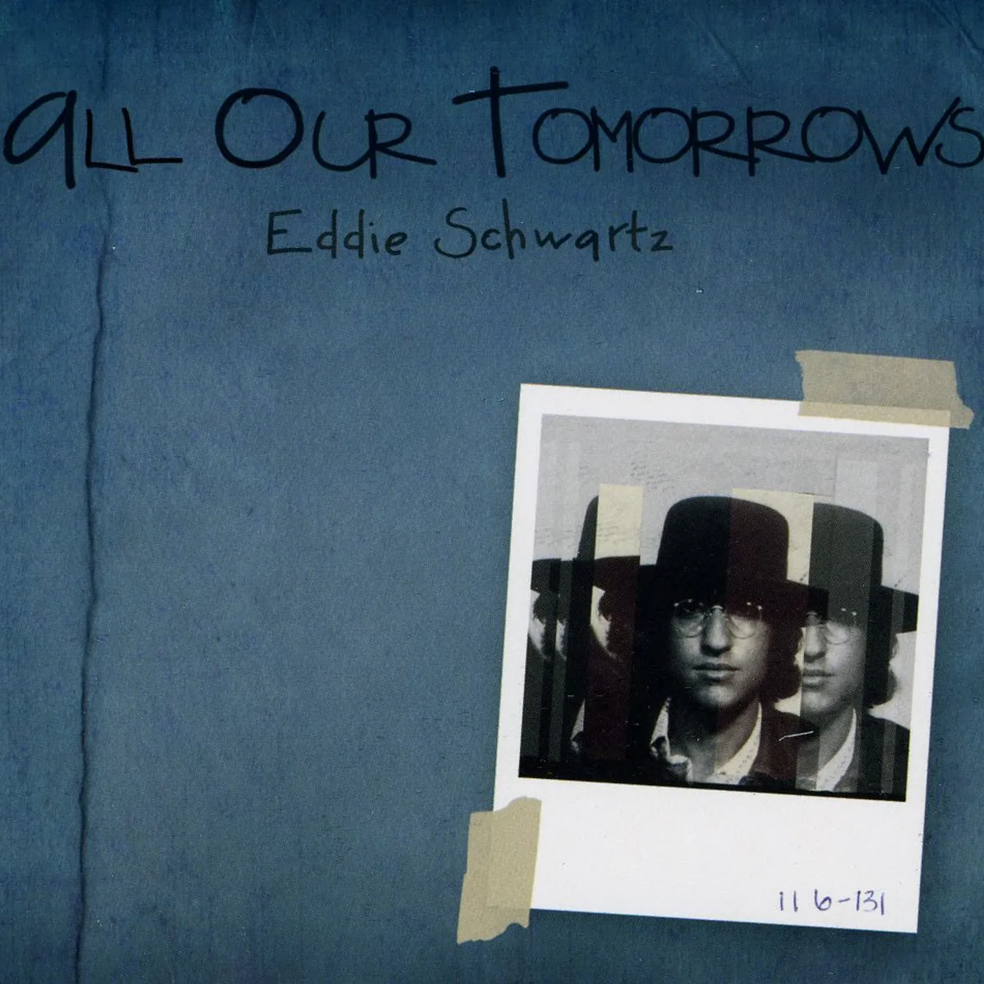 Eddie Schwartz ALL OUR TOMORROWS CD