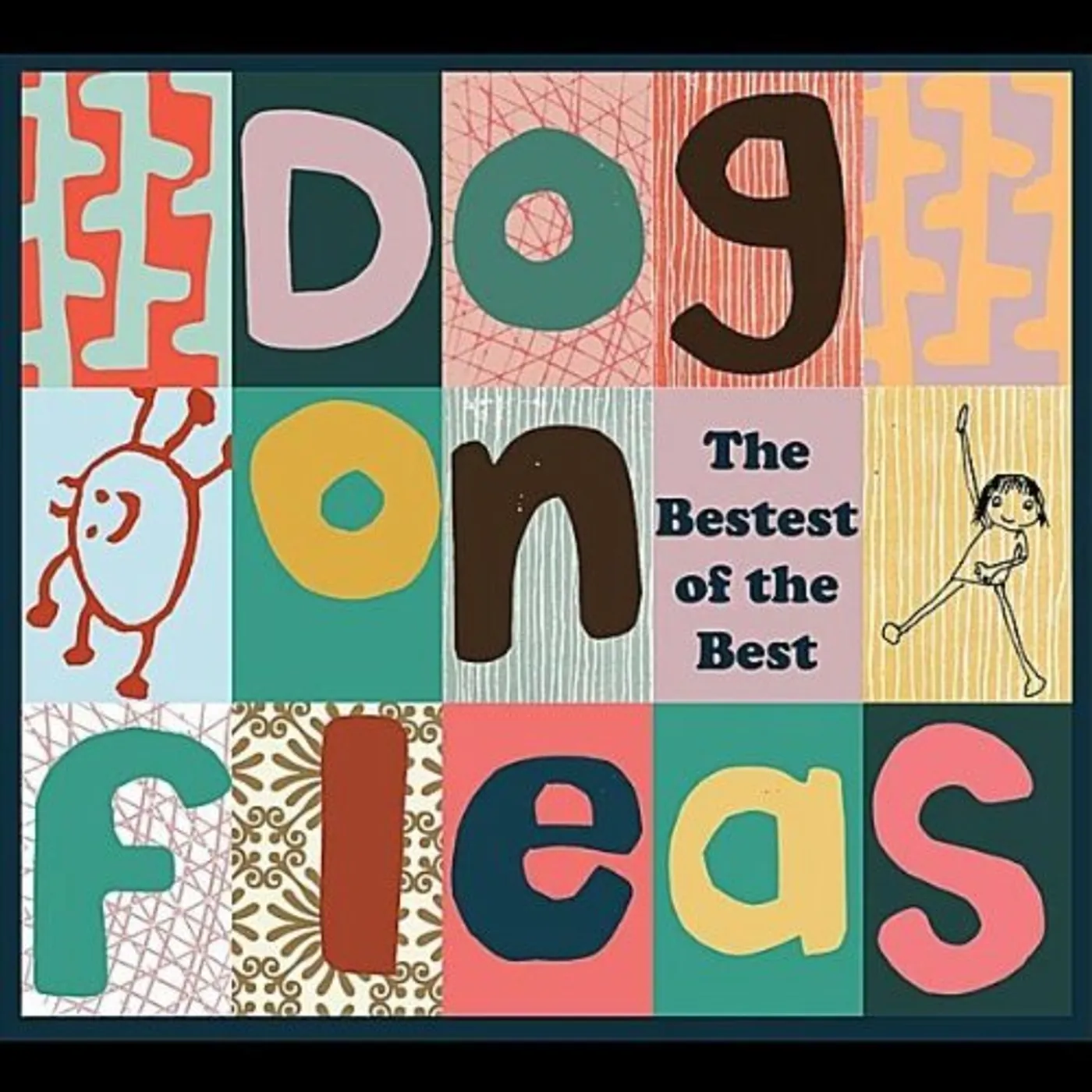 Dog On Fleas BESTEST OF THE BEST CD