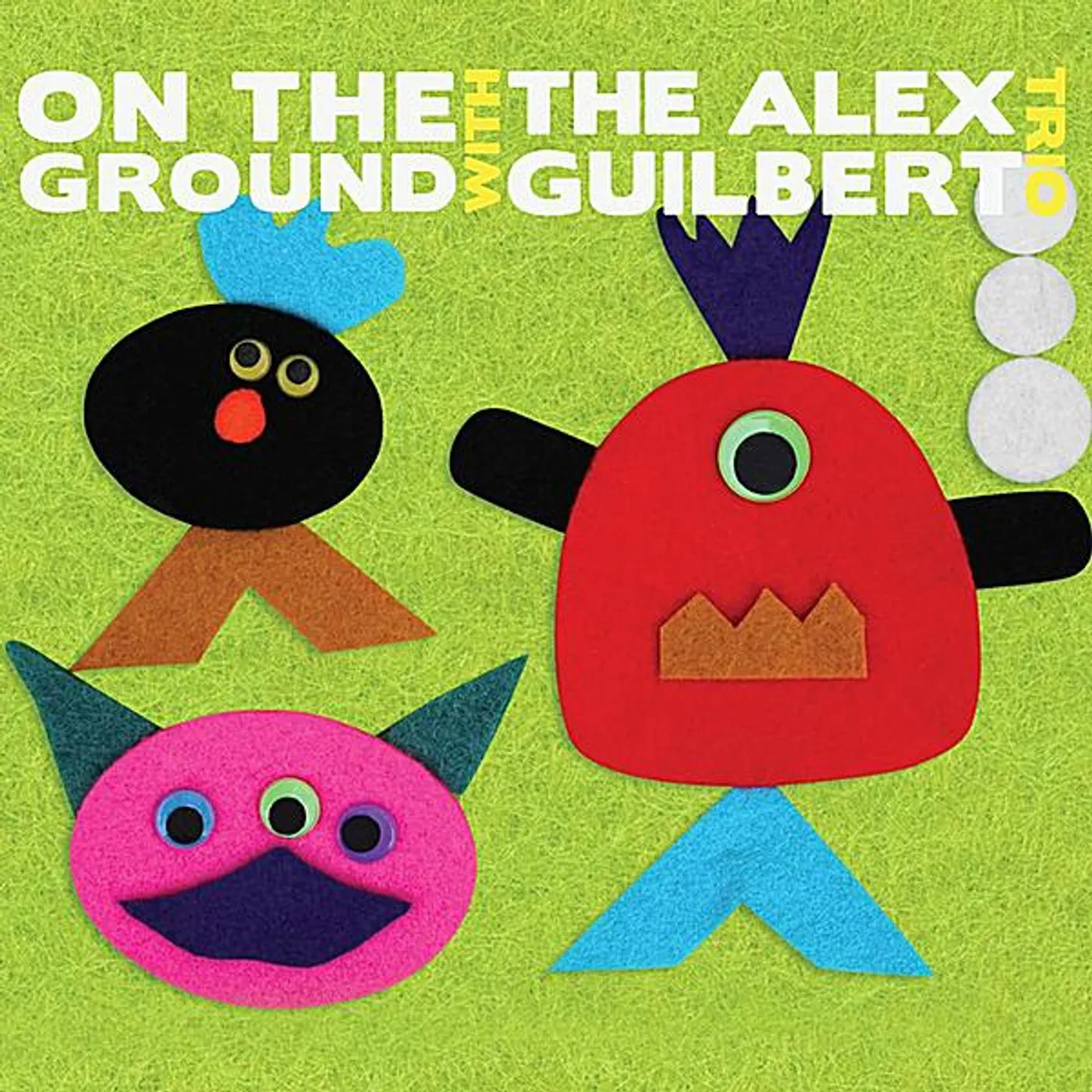 Alex Guilbert ON THE GROUND CD