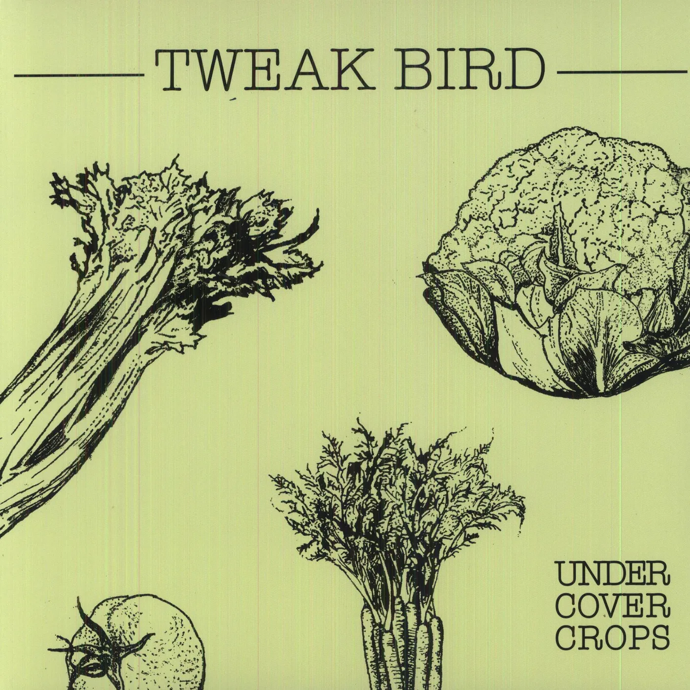 Tweak Bird Undercover Crops Vinyl Record