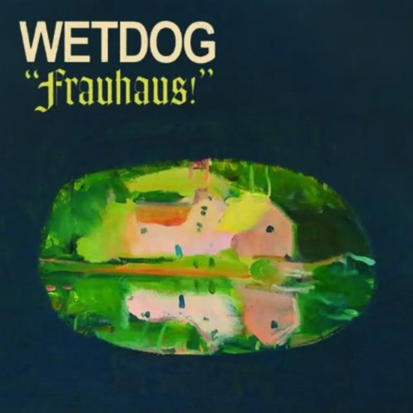 Wetdog FRAUHAUS Vinyl Record