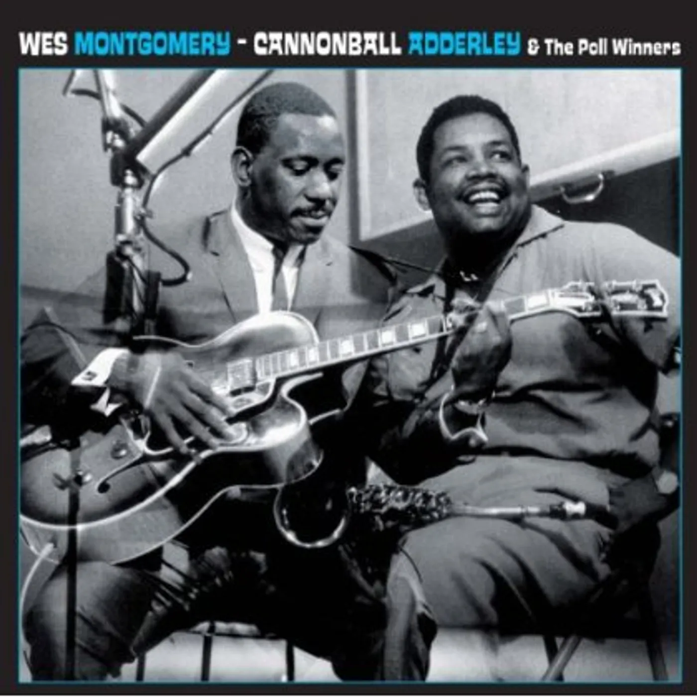 Wes Montgomery / Cannonball Adderley WES MONTGOMERY & THE POLL WINNERS Vinyl Record