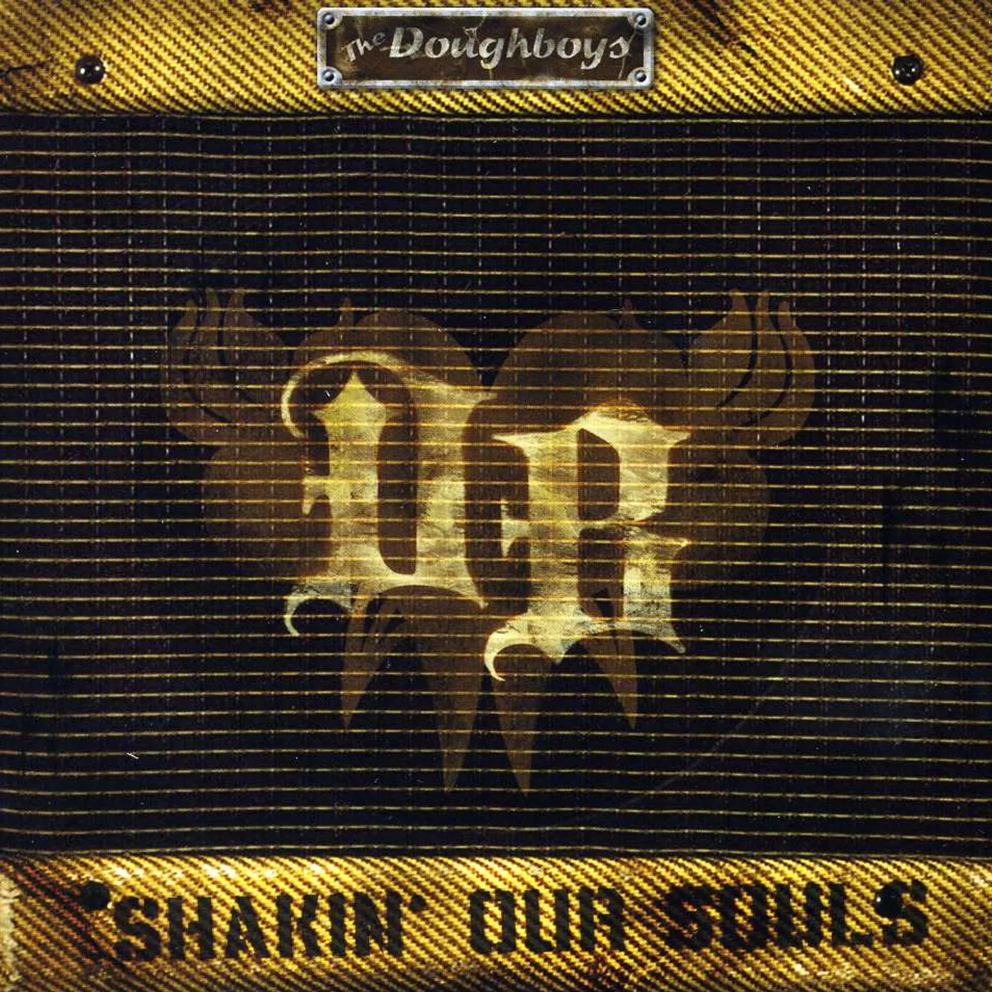 Doughboys SHAKIN OUR SOULS CD