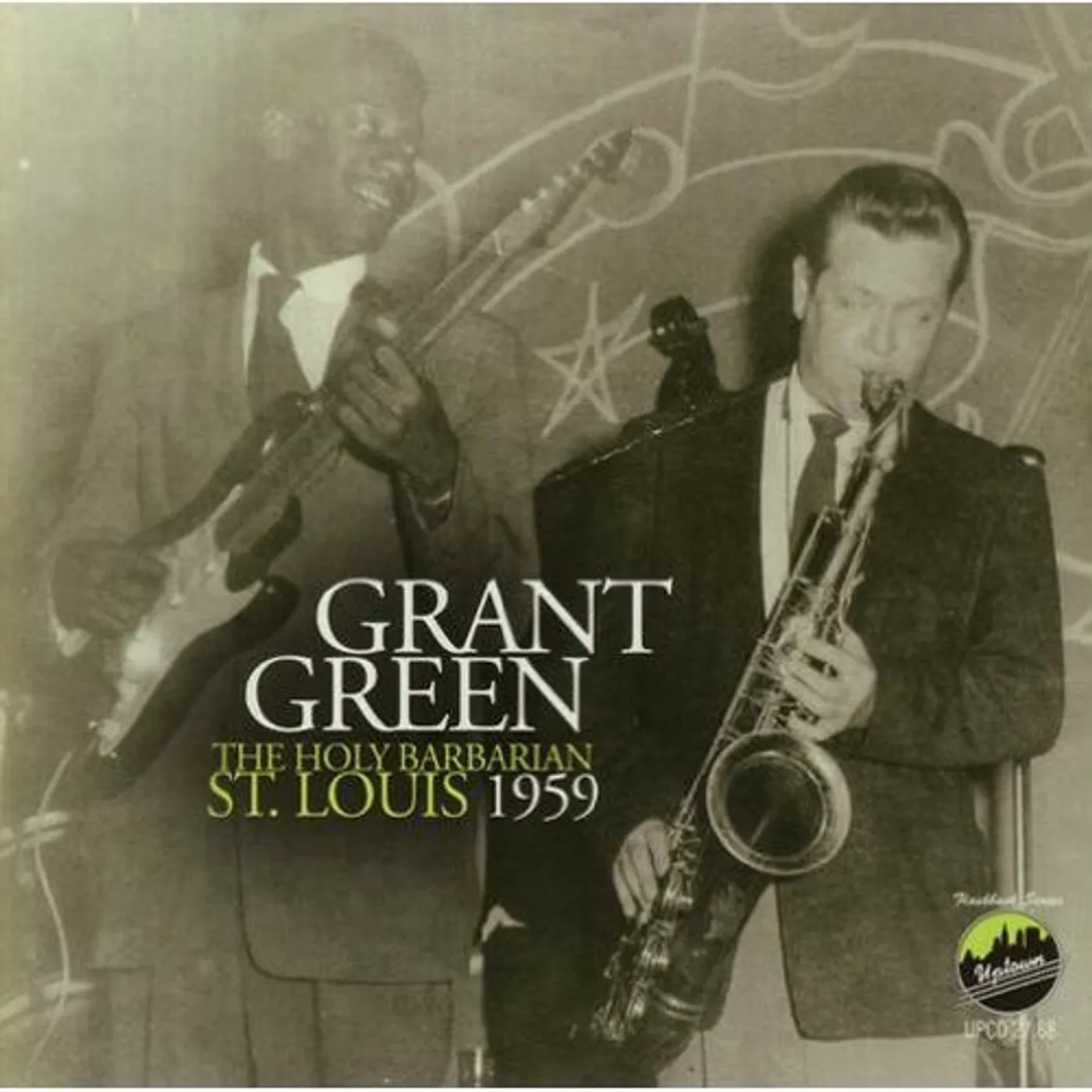 Grant Green HOLY BARBARIAN ST LOUIS 1959 CD