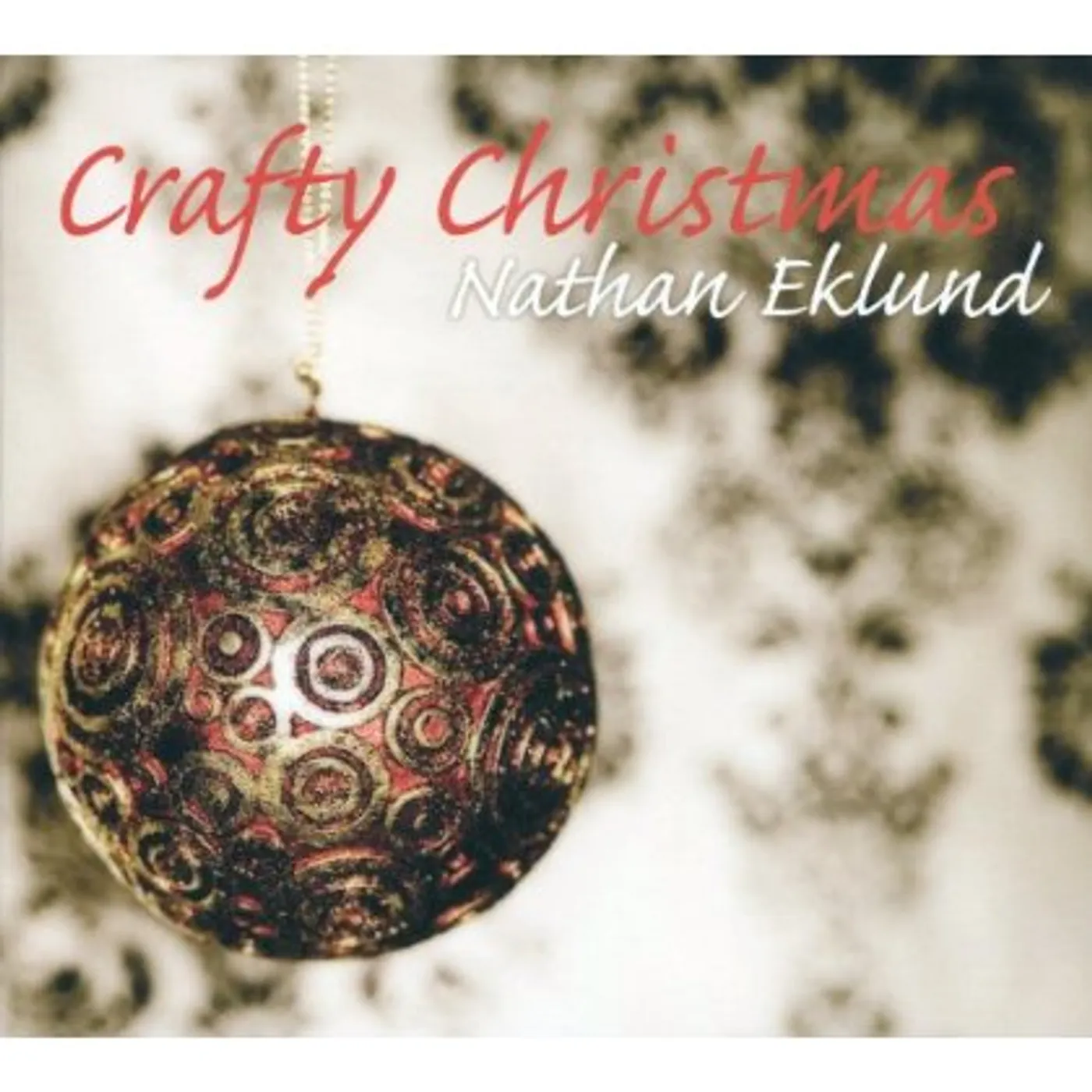 Nathan Eklund CRAFTY CHRISTMAS CD