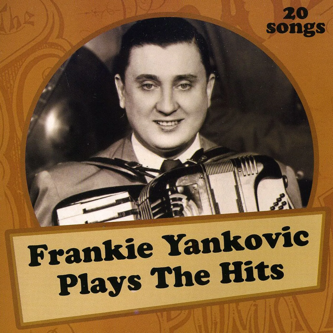 Frankie Yankovic PLAYS THE HITS CD