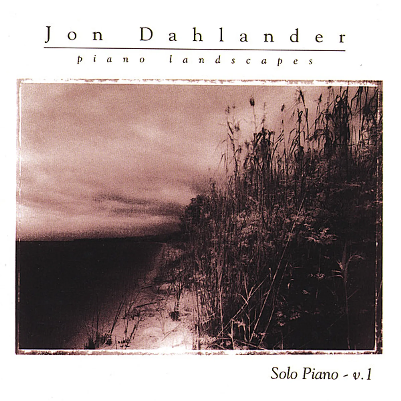 Jon Dahlander PIANO LANDSCAPES 1 CD