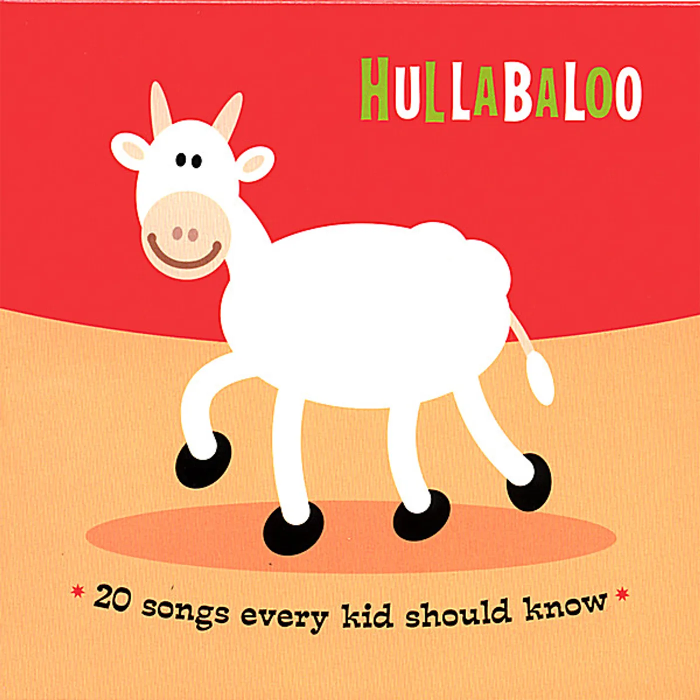 Hullabaloo 20 SONGS EVERY KID SHOULD KNOW CD