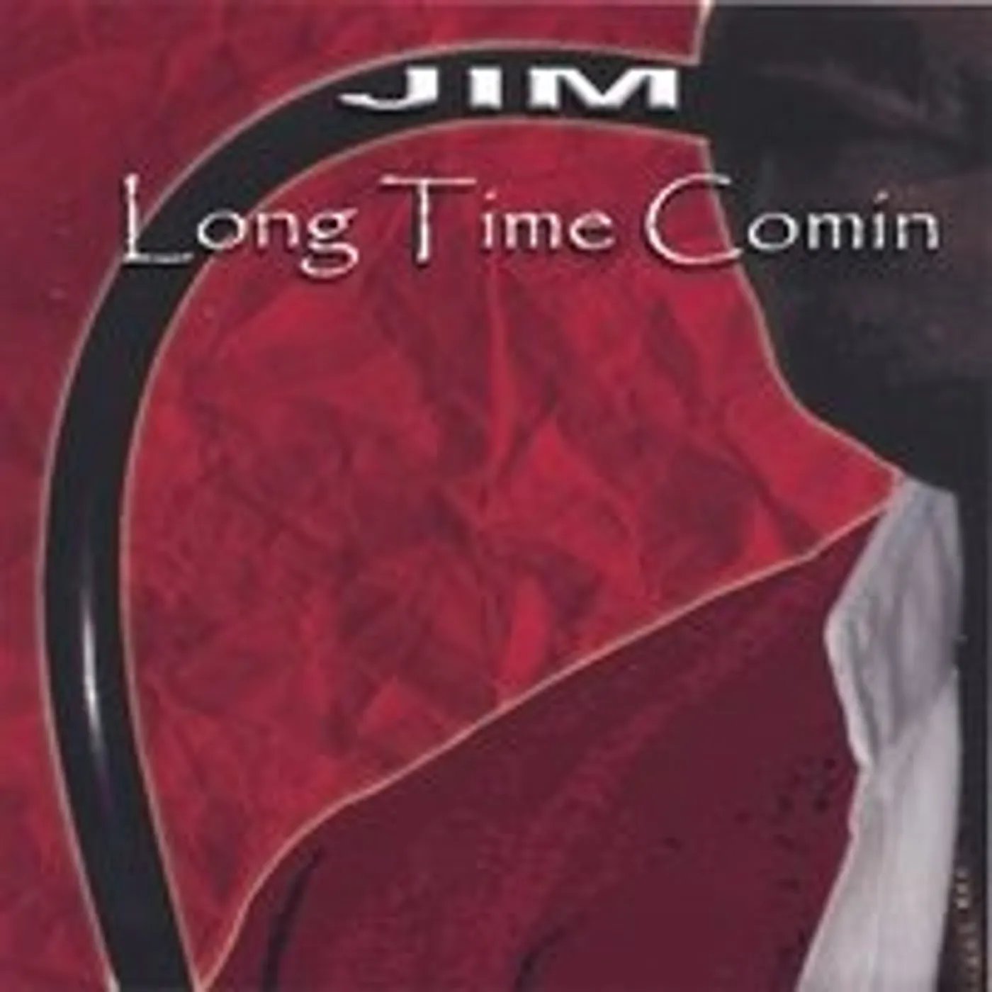 JIM LONG TIME COMIN CD