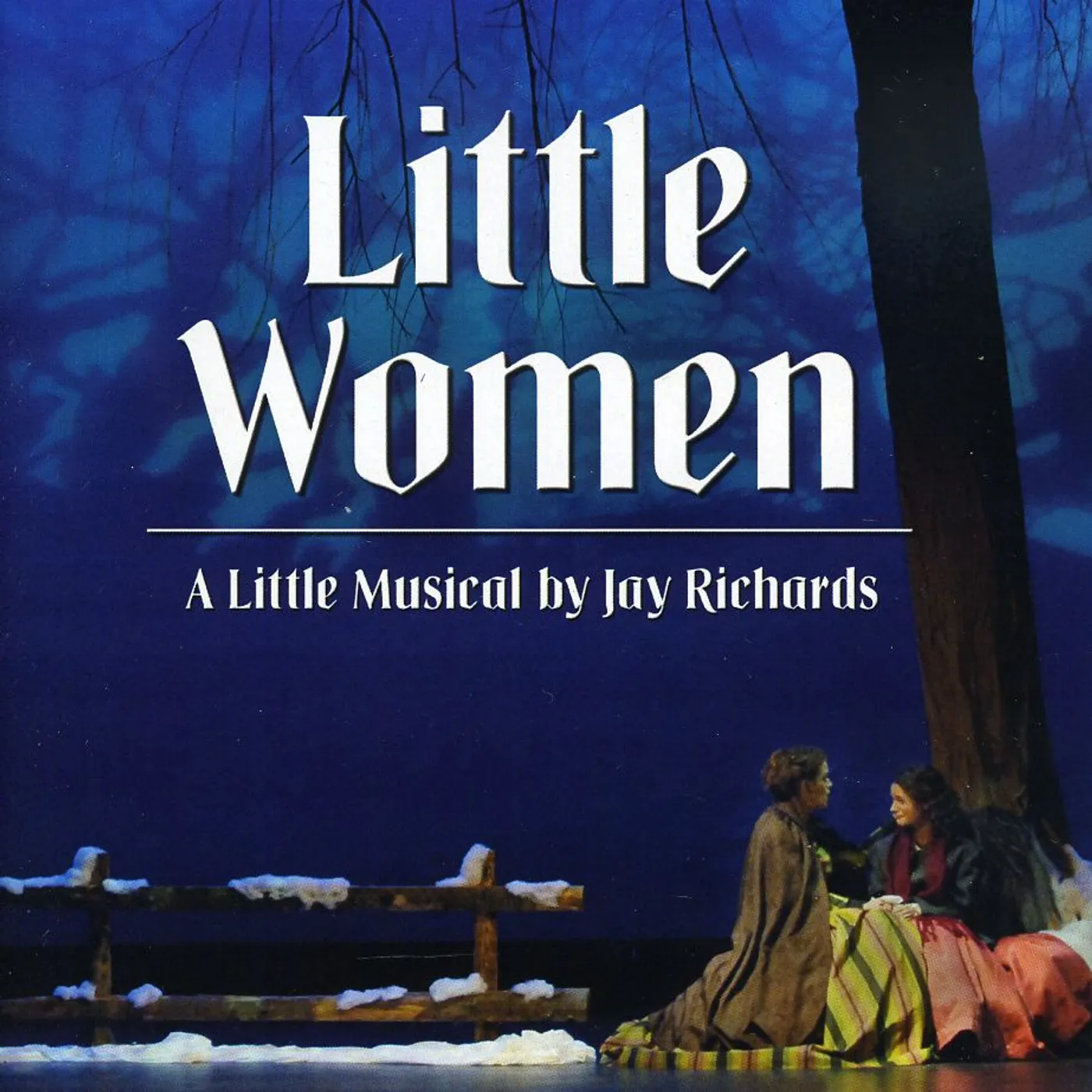 Jay Richards LITTLE WOMEN LITTLE MUSICAL CD
