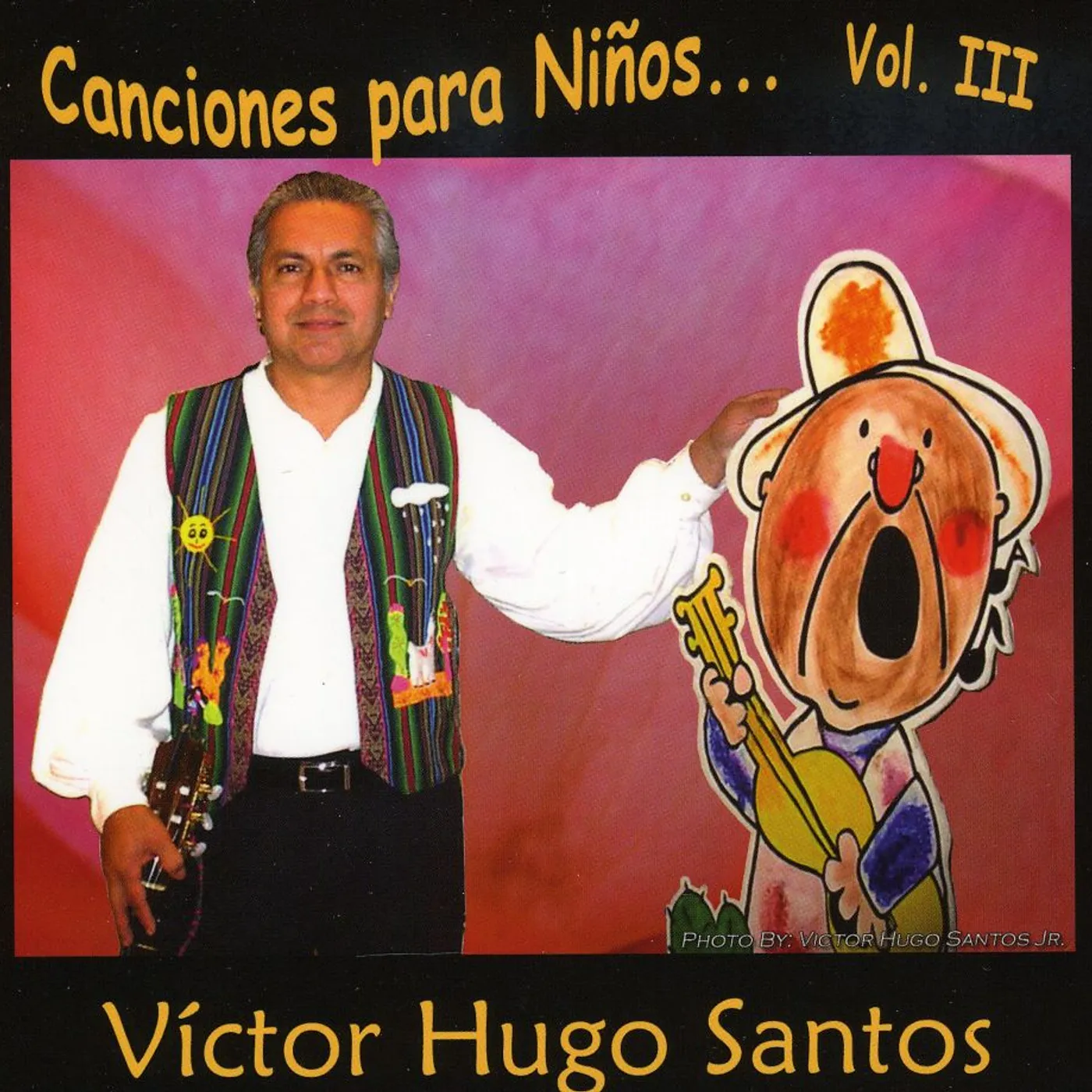 Victor Hugo Santos CANCIONES PARA NINOS 3 CD