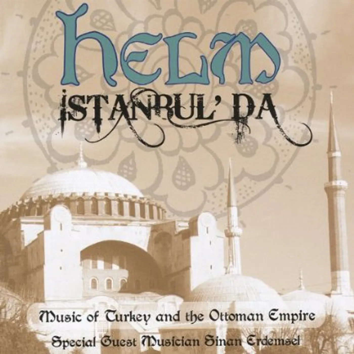 HELM ISTANBUL'DA CD