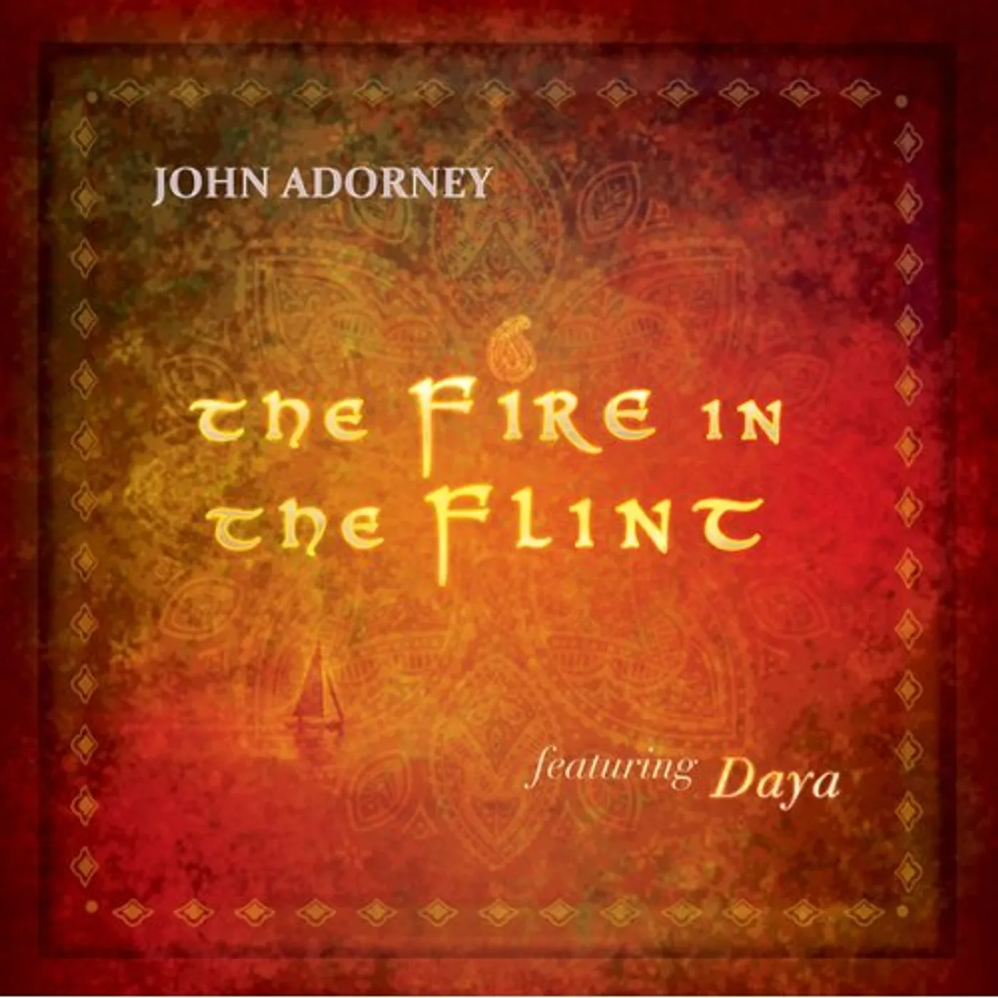 John Adorney FIRE IN THE FLINT CD