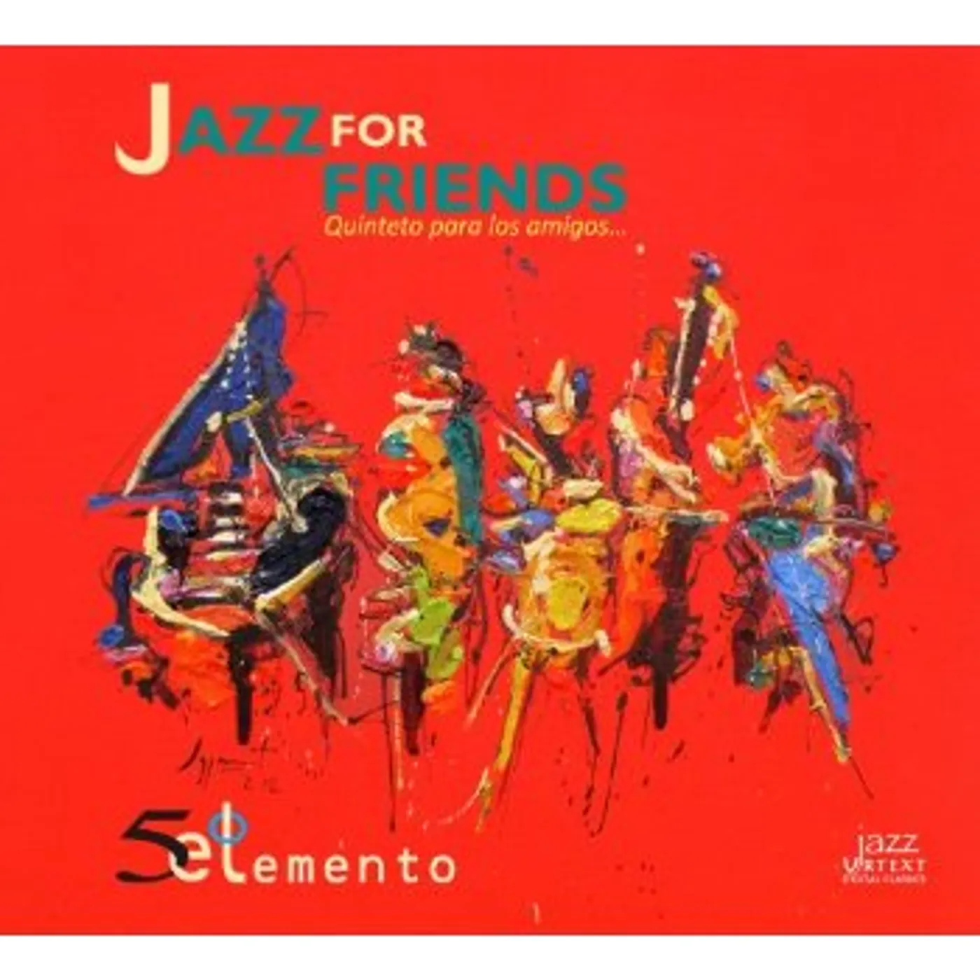 Fifth Element JAZZ FOR FRIENDS CD